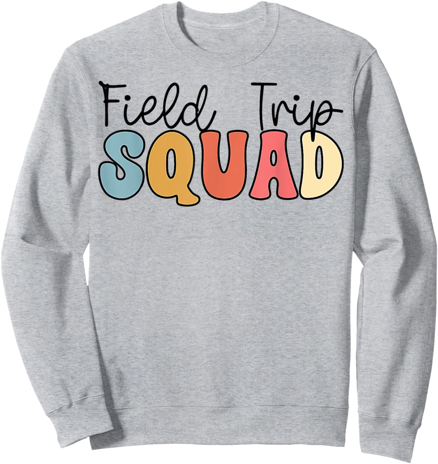 Field Trip squad leopard field day games kids kindergarten Sweatshirt - Sweatshirt | Ash