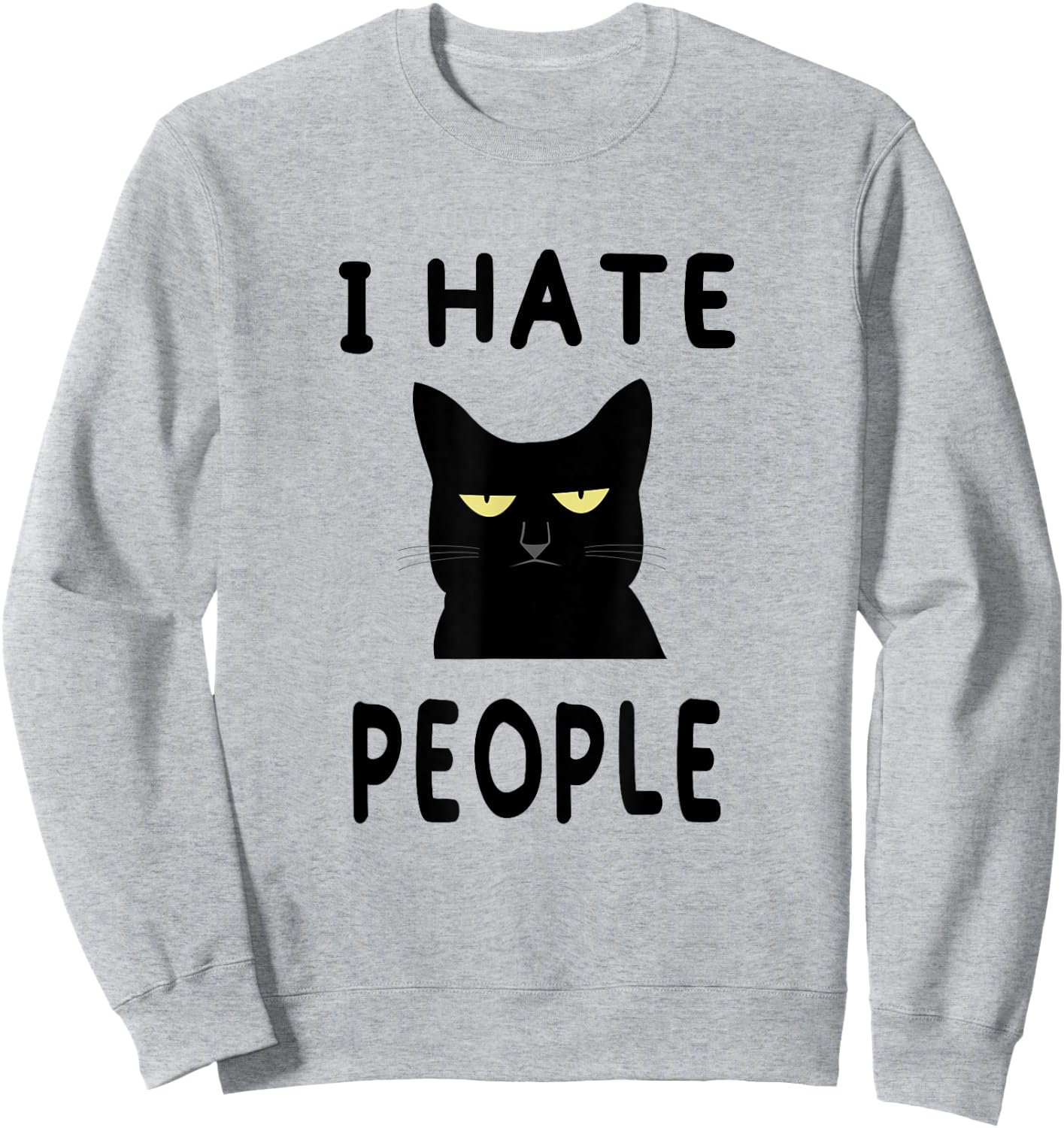 I Hate People Ew People Funny Kitten Cat Lover Gift Sweatshirt - Sweatshirt | Ash