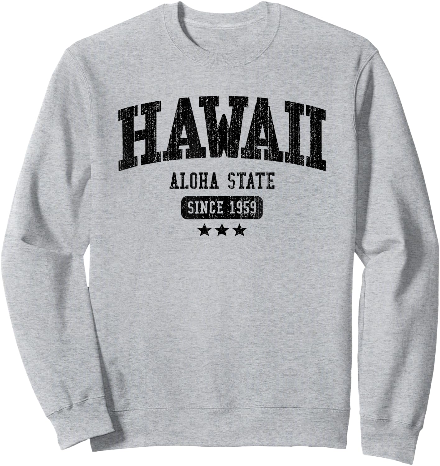 Vintage Hawaii Aloha State Since 1959 USA Sports Sweatshirt - Sweatshirt | Ash