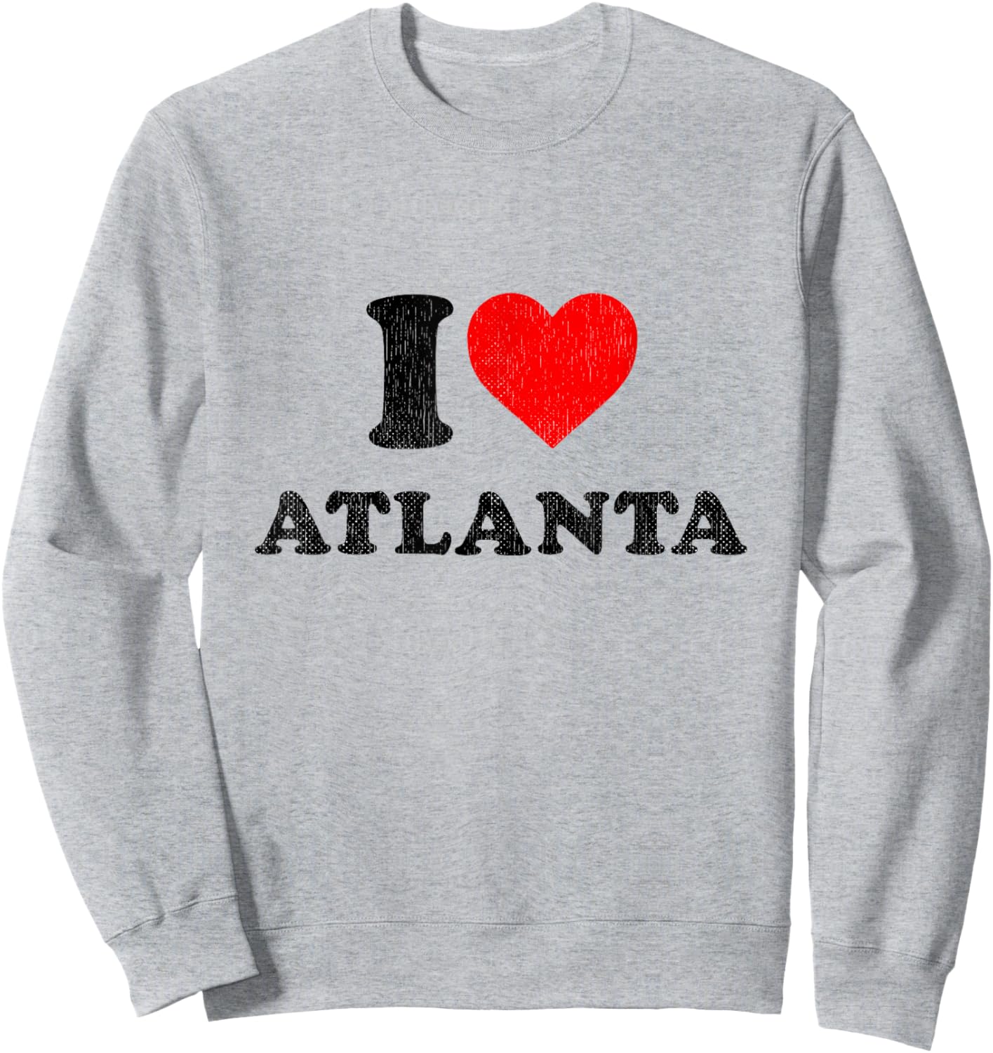 I Heart ATL Souvenir I Love Atlanta Sweatshirt - Sweatshirt | Ash