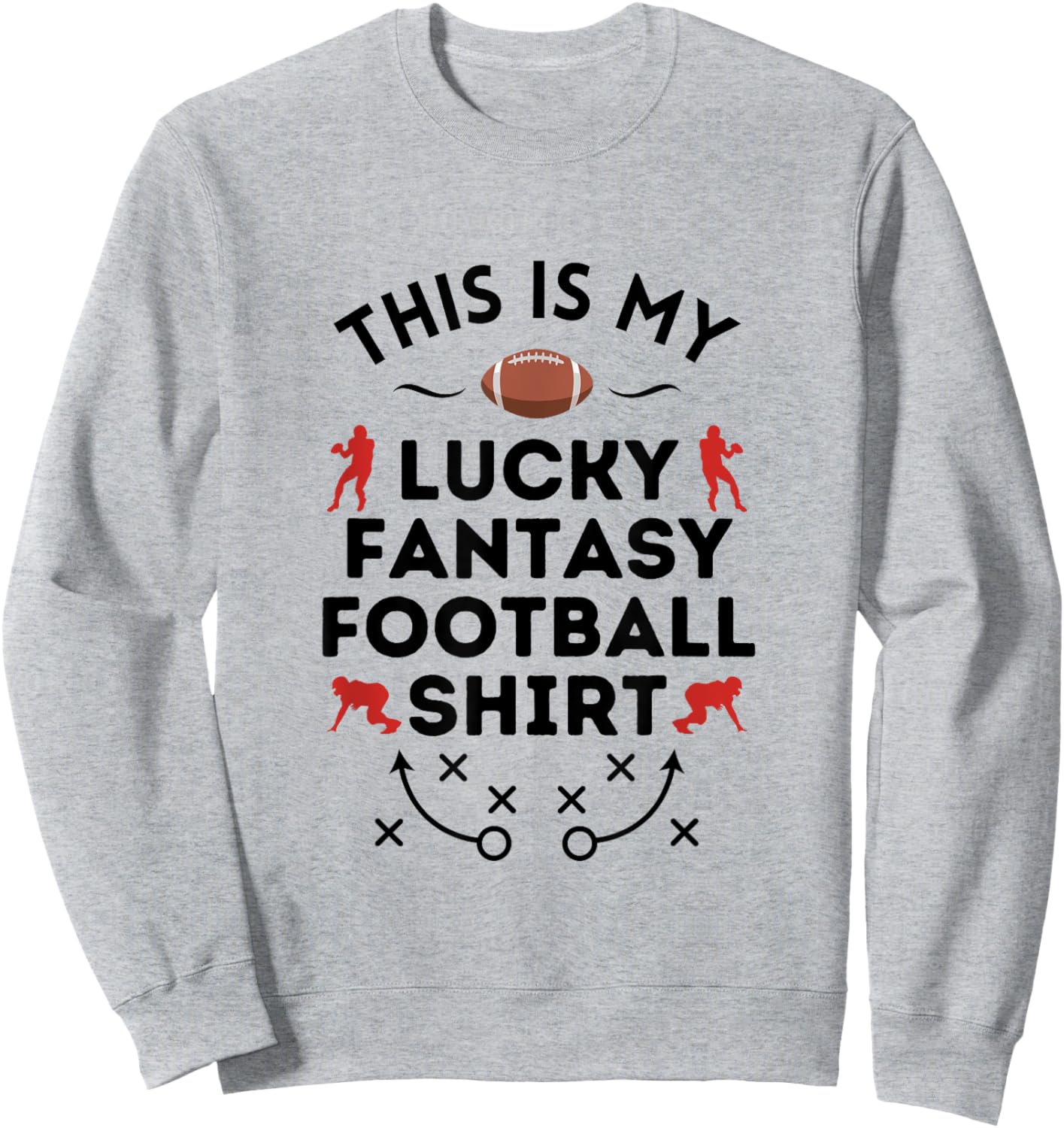 This Is My Lucky Fantasy Football Shir - Football Humor Sweatshirt - Sweatshirt | Ash