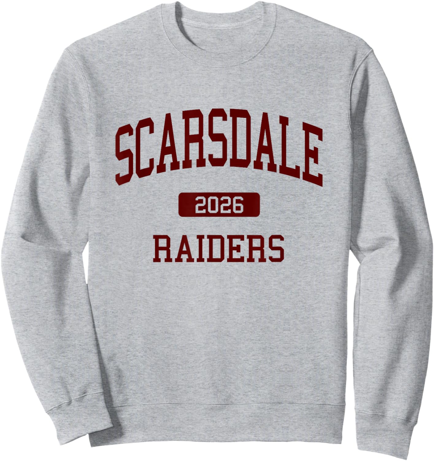 Scarsdale High School Class of 2026 Scarsdale NY Sweatshirt - Sweatshirt | Ash