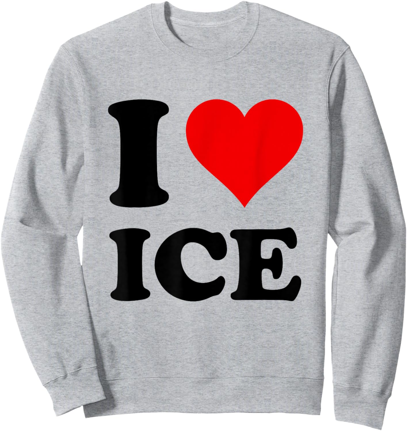 I Love Ice Sweatshirt - Sweatshirt | Ash