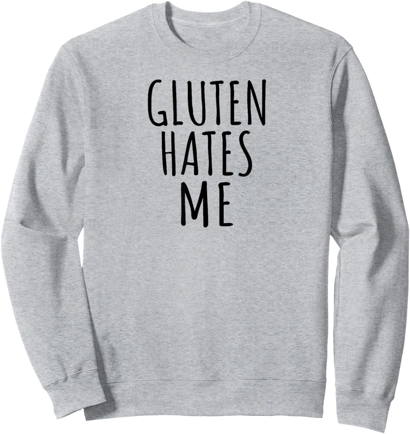 Minimalist Intolerance Funny Frustration Gluten Hates Me Sweatshirt - Sweatshirt | Ash