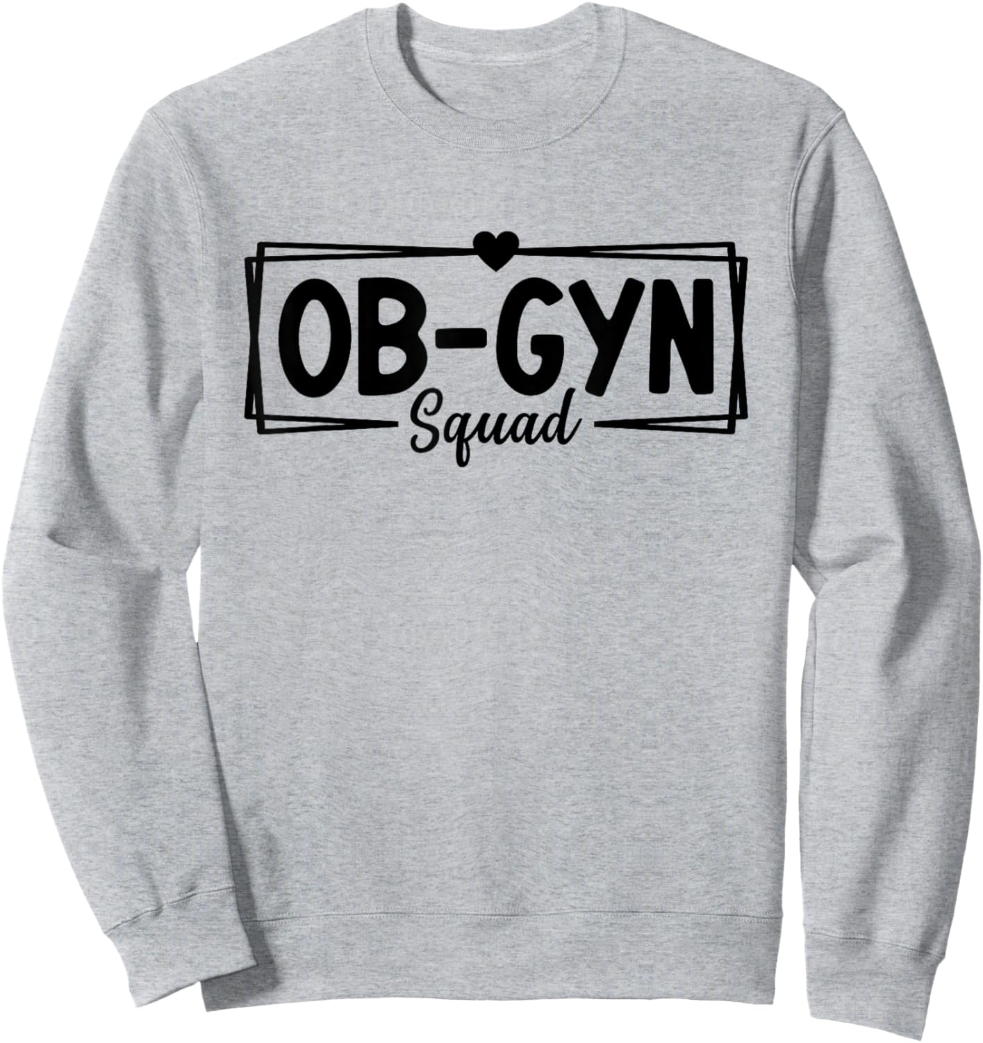OBGYN Squad Obstetrician Gynecologist Design Men Sweatshirt - Sweatshirt | Ash