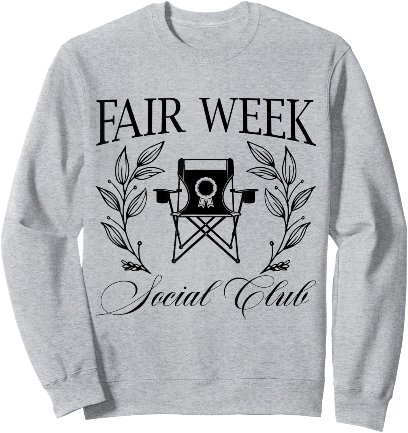 Fair Week Social Club Funny State Fair County Fair Carnival Sweatshirt - Sweatshirt | Ash