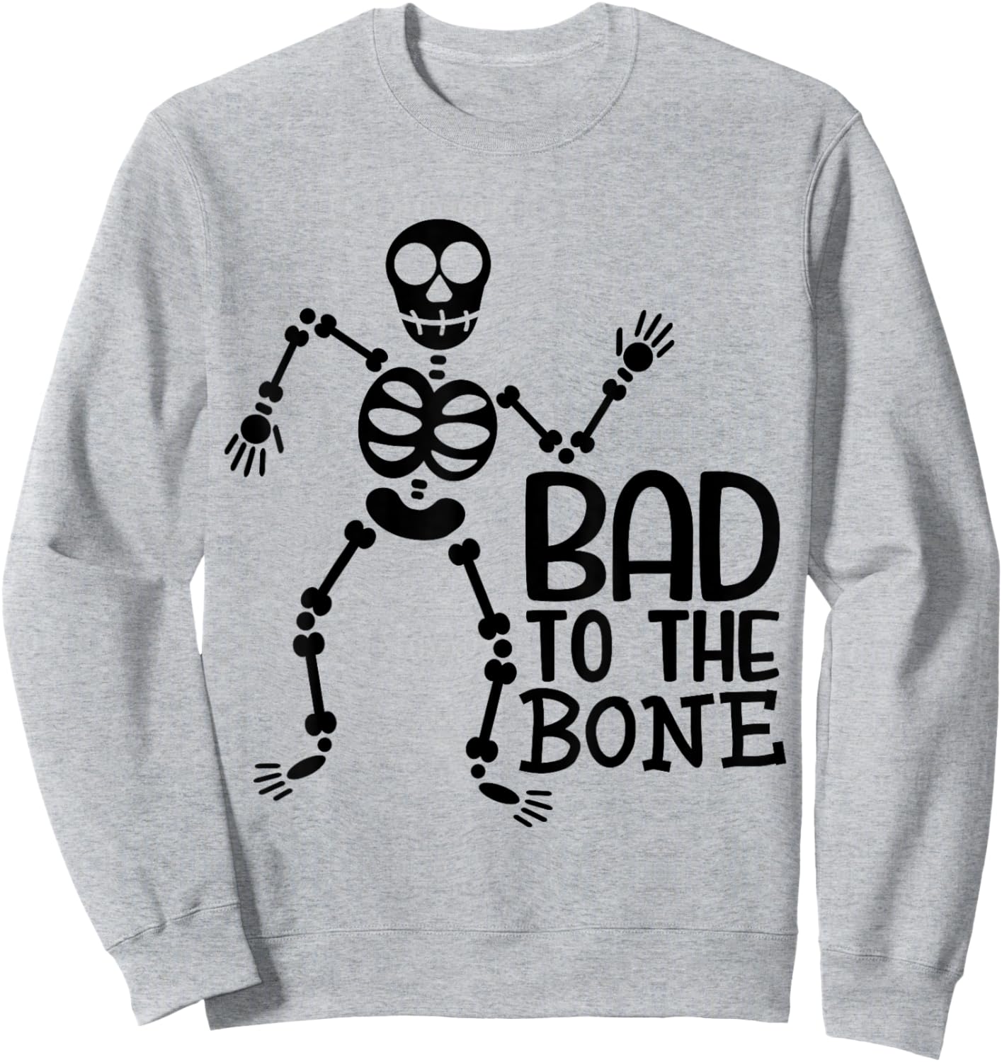 Bad To The Bone Skeleton Sweatshirt - Sweatshirt | Ash