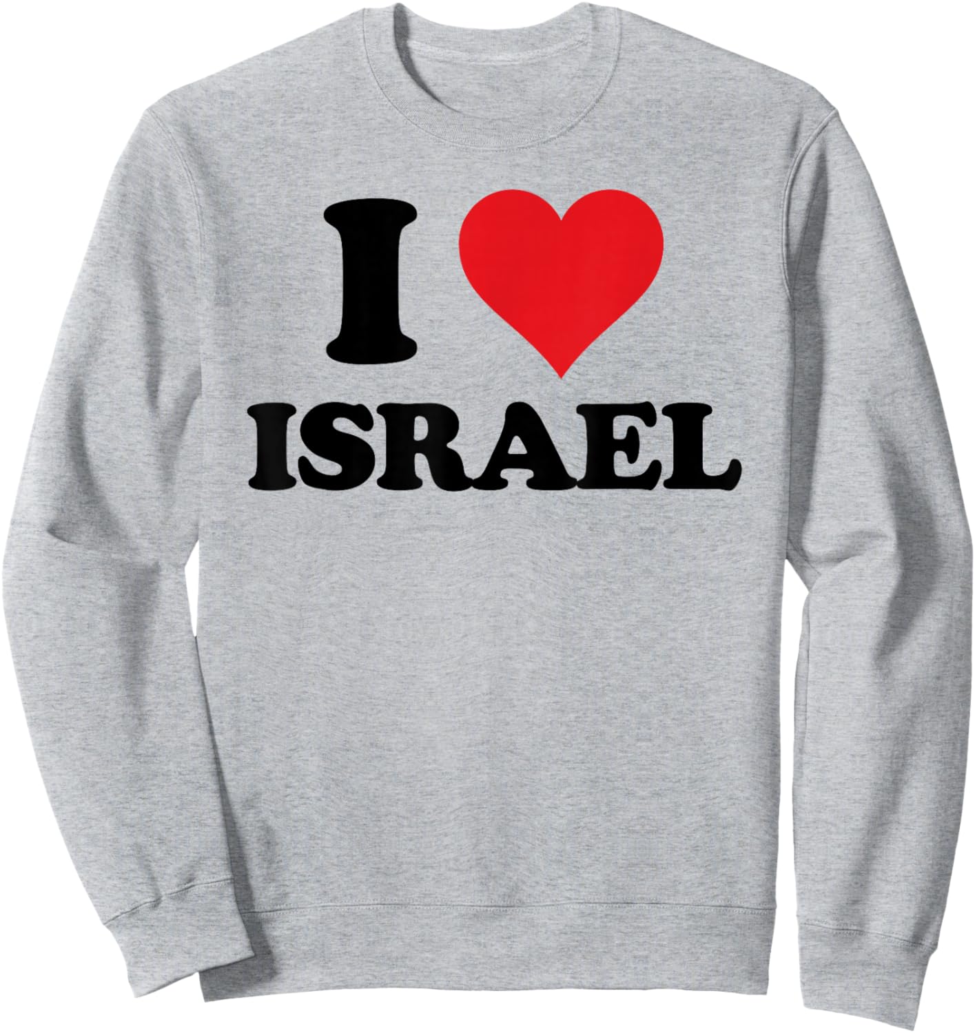I Heart Israel First Name I Love Personalized Stuff Sweatshirt - Sweatshirt | Ash