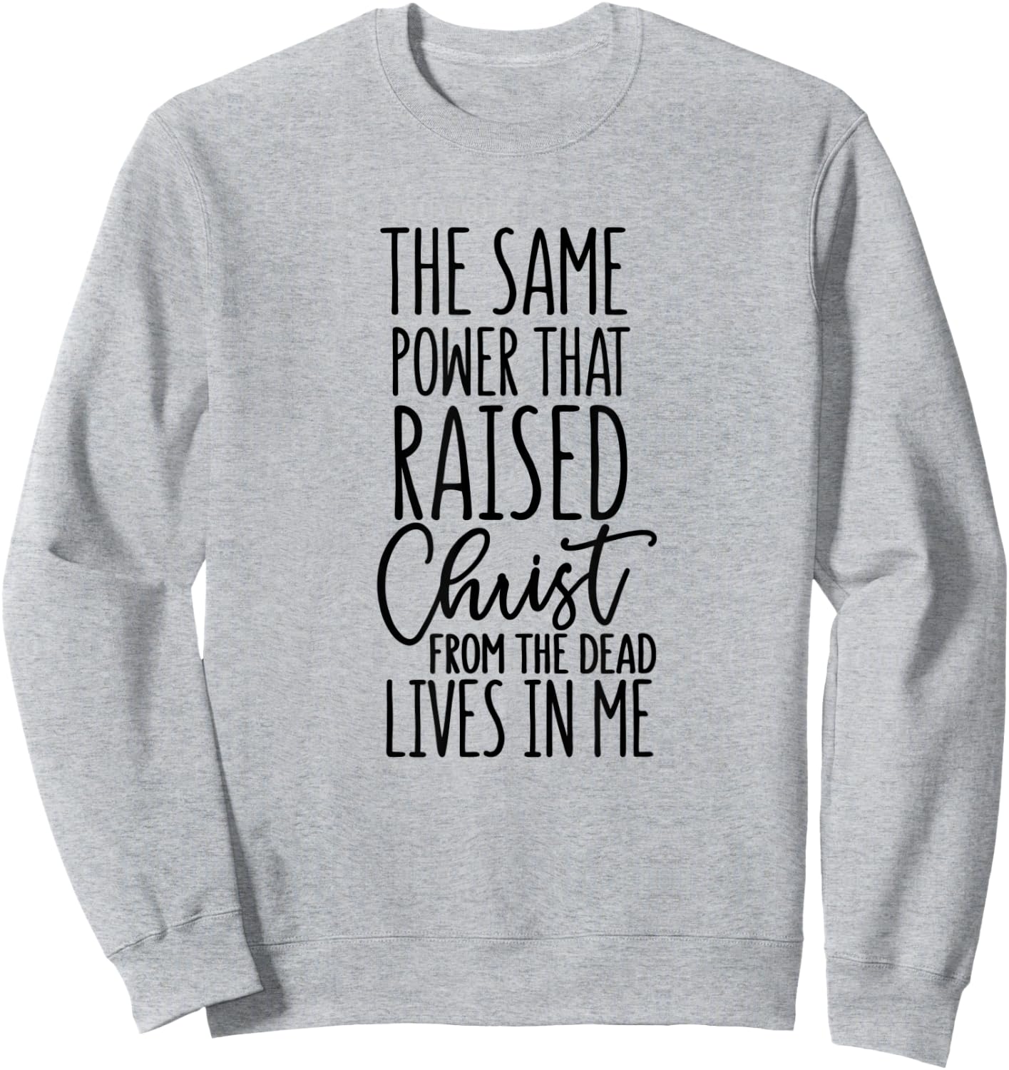 Romans 8:11 - Gift & Men, Christian Sweatshirt - Sweatshirt | Ash