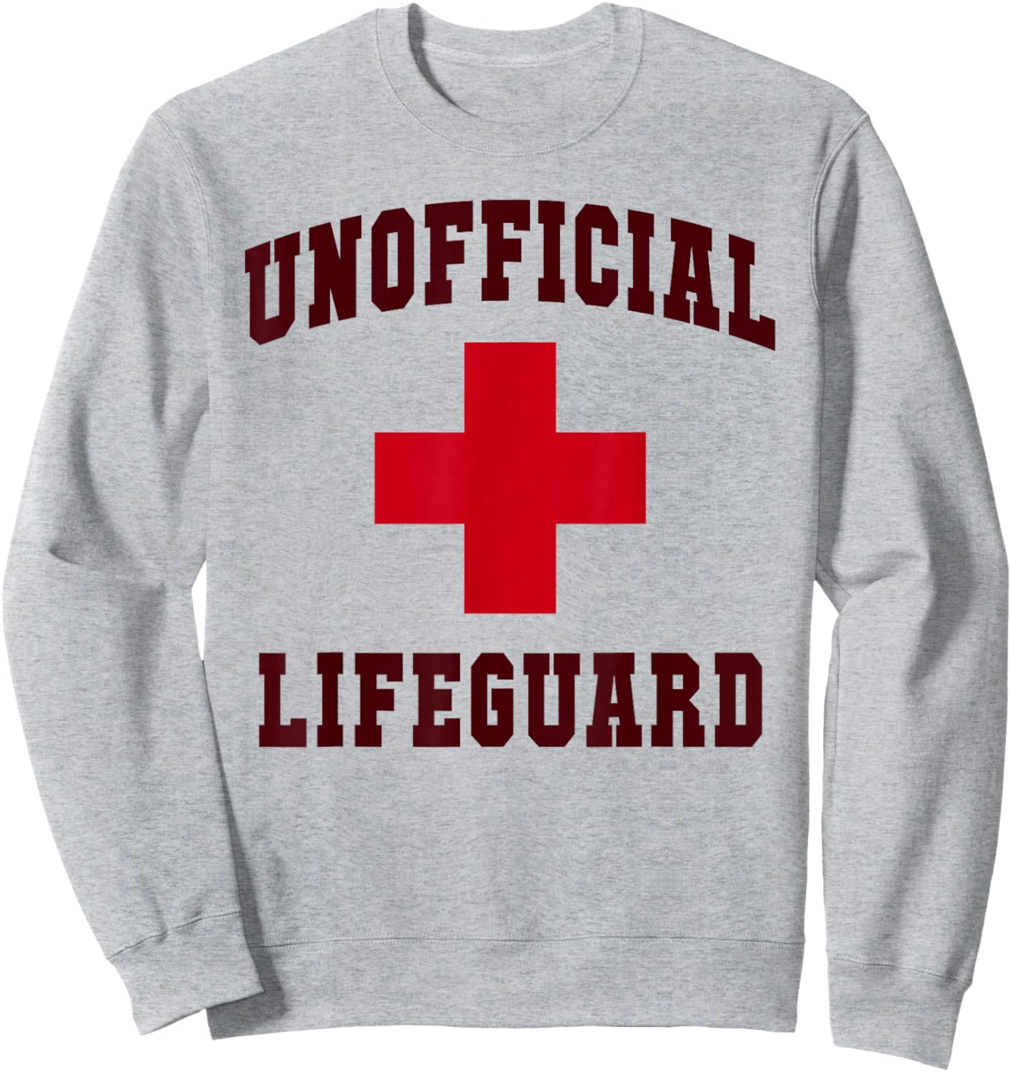 Sarcastic UNOFFICIAL LIFEGUARD Girl Vacay Swim Cruise Sweatshirt - Sweatshirt | Ash