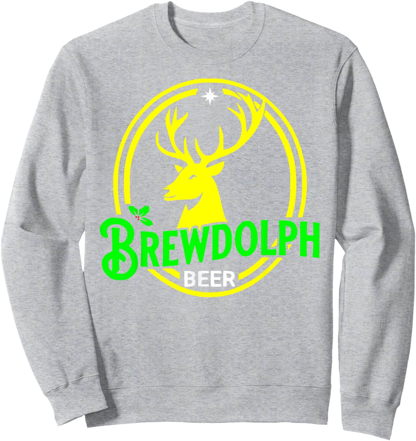 Brewdolph Funny Reindeer Holidays Christmas Beer Drinking Sweatshirt - Sweatshirt | Ash