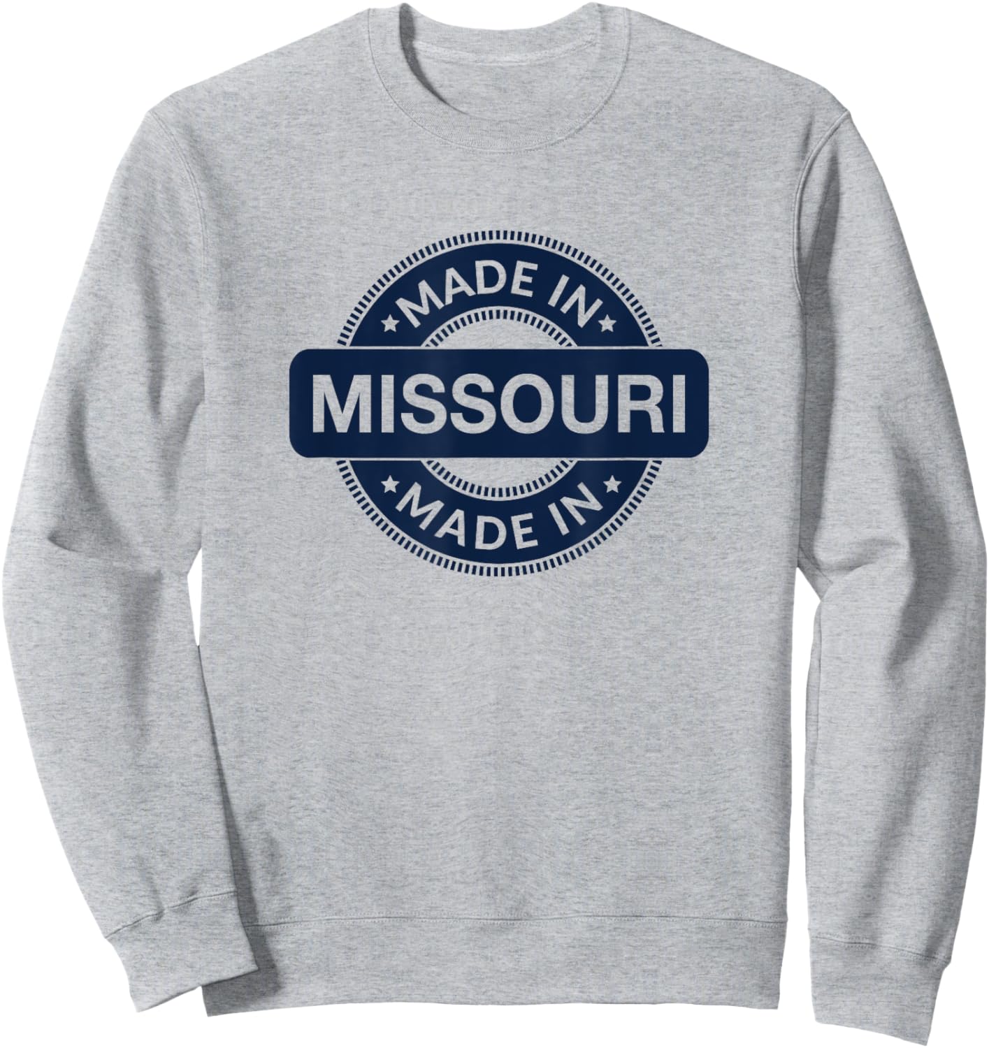 MISSOURI Home - Made in MISSOURI - Funny Label - Classic Sweatshirt - Sweatshirt | Ash