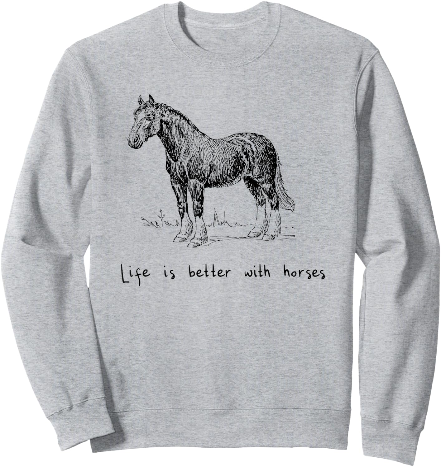 Cute Life Is Better With Horses Horseback Riding Sweatshirt - Sweatshirt | Ash
