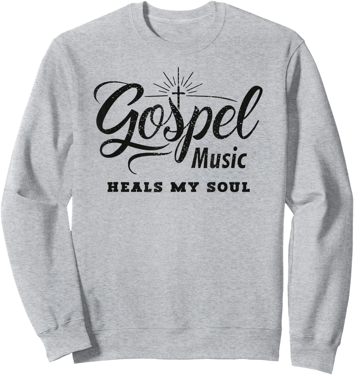 Gospel Music Heals My Soul Christian Sweatshirt - Sweatshirt | Ash