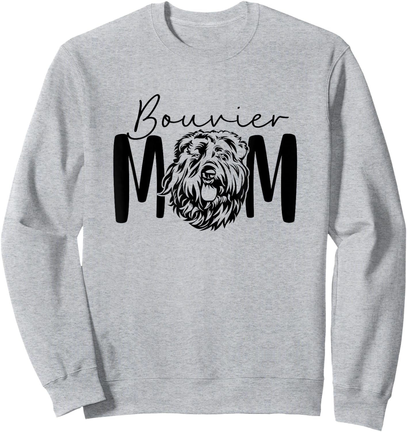 Bouvier Mom Gift Bouvier Des Flandres Lover Dog Lady Sweatshirt - Sweatshirt | Ash
