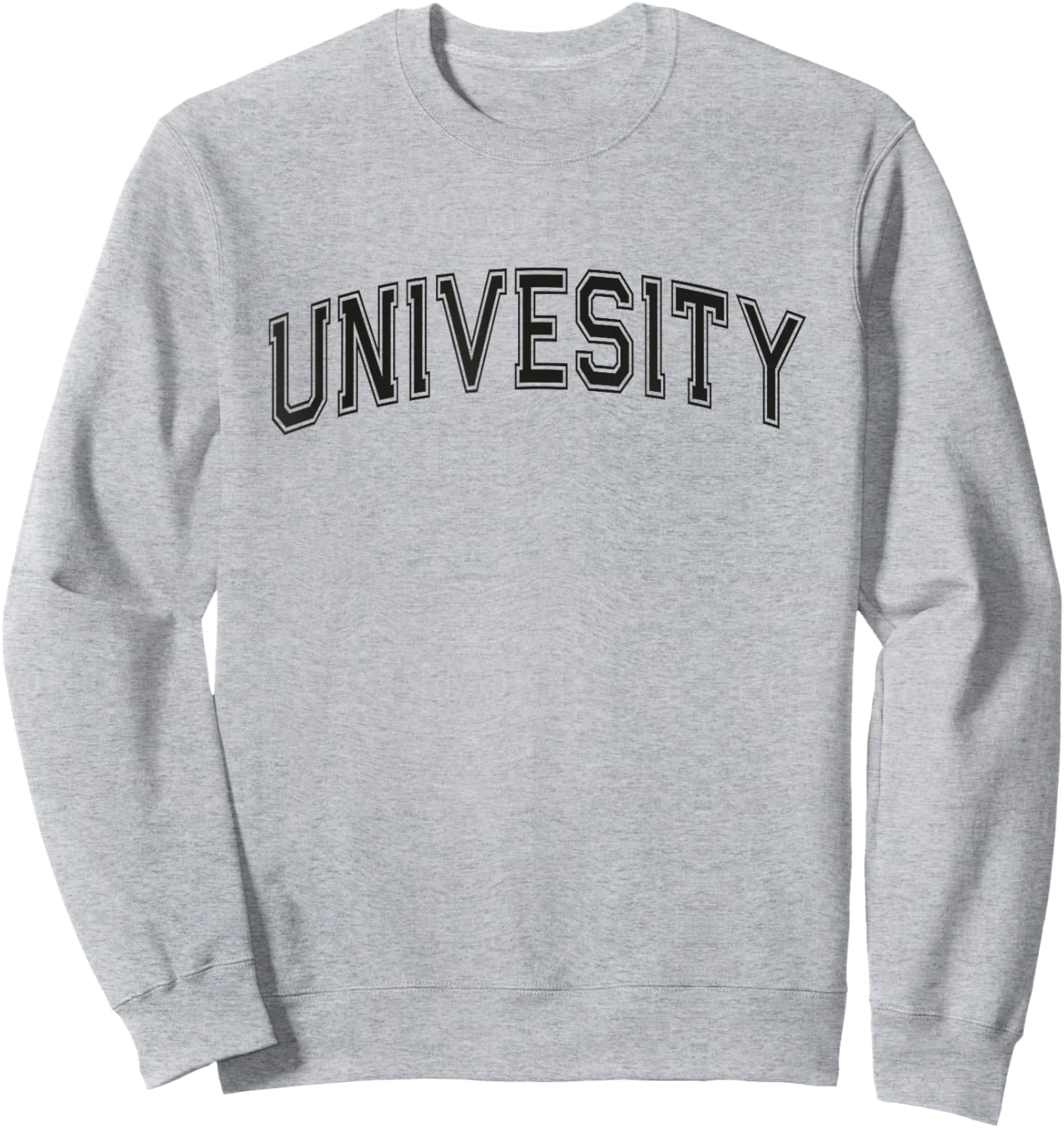 Silly UNIVERSITY Misspelled Univesity College Education Gag Sweatshirt - Sweatshirt | Ash