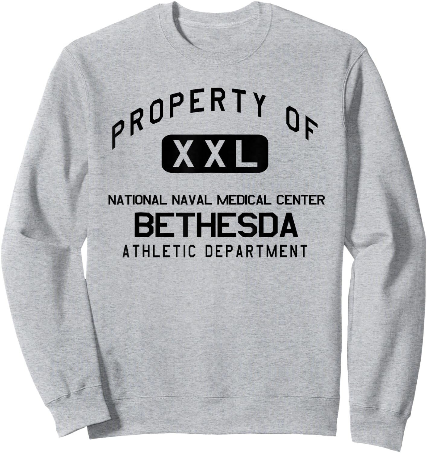 Property of Naval Medical Center Bethesda NNMC Athletic Dept Sweatshirt - Sweatshirt | Ash