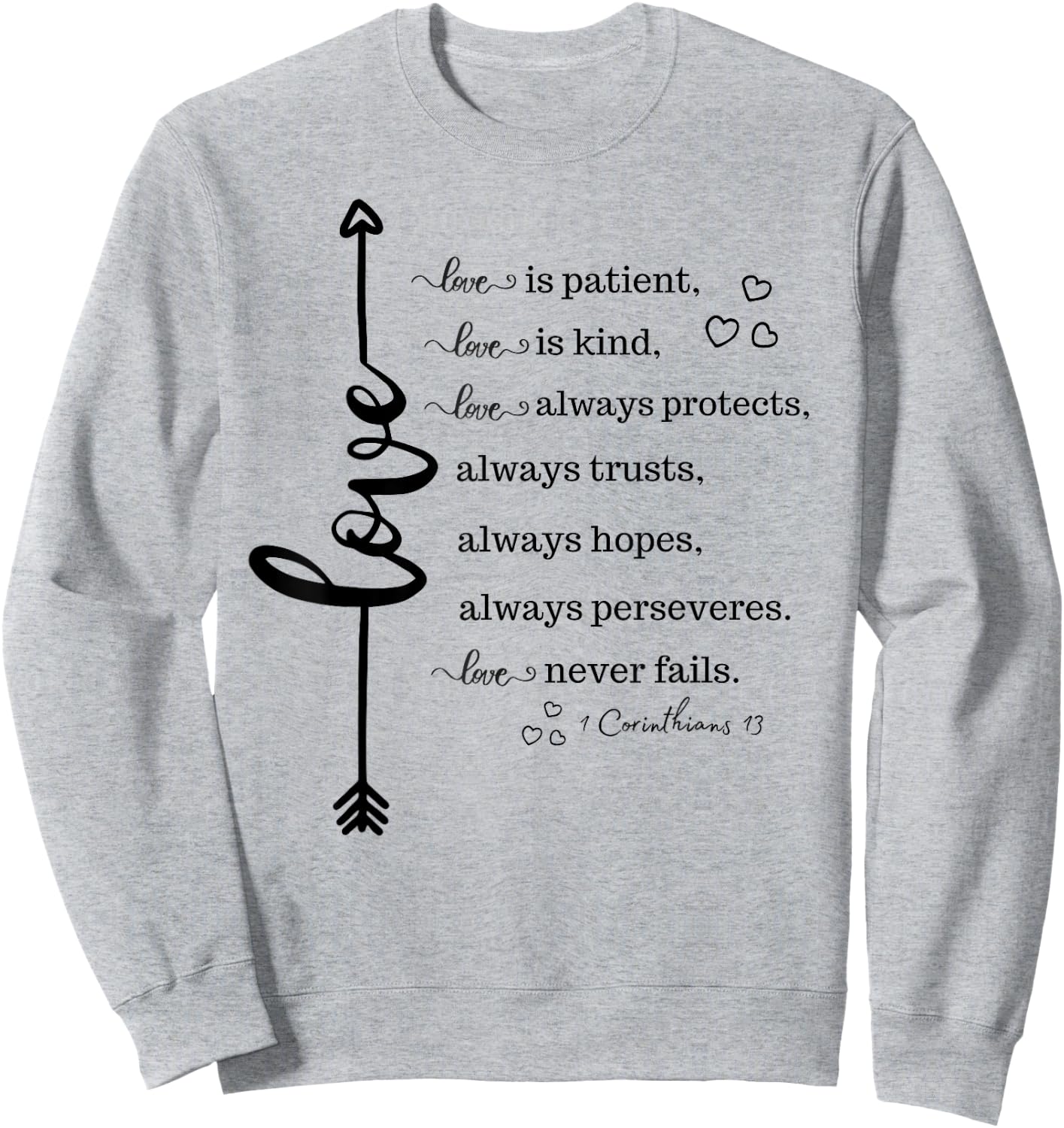 Love Is Patient Love Is Kind Inspirational Christian Gift Sweatshirt - Sweatshirt | Ash