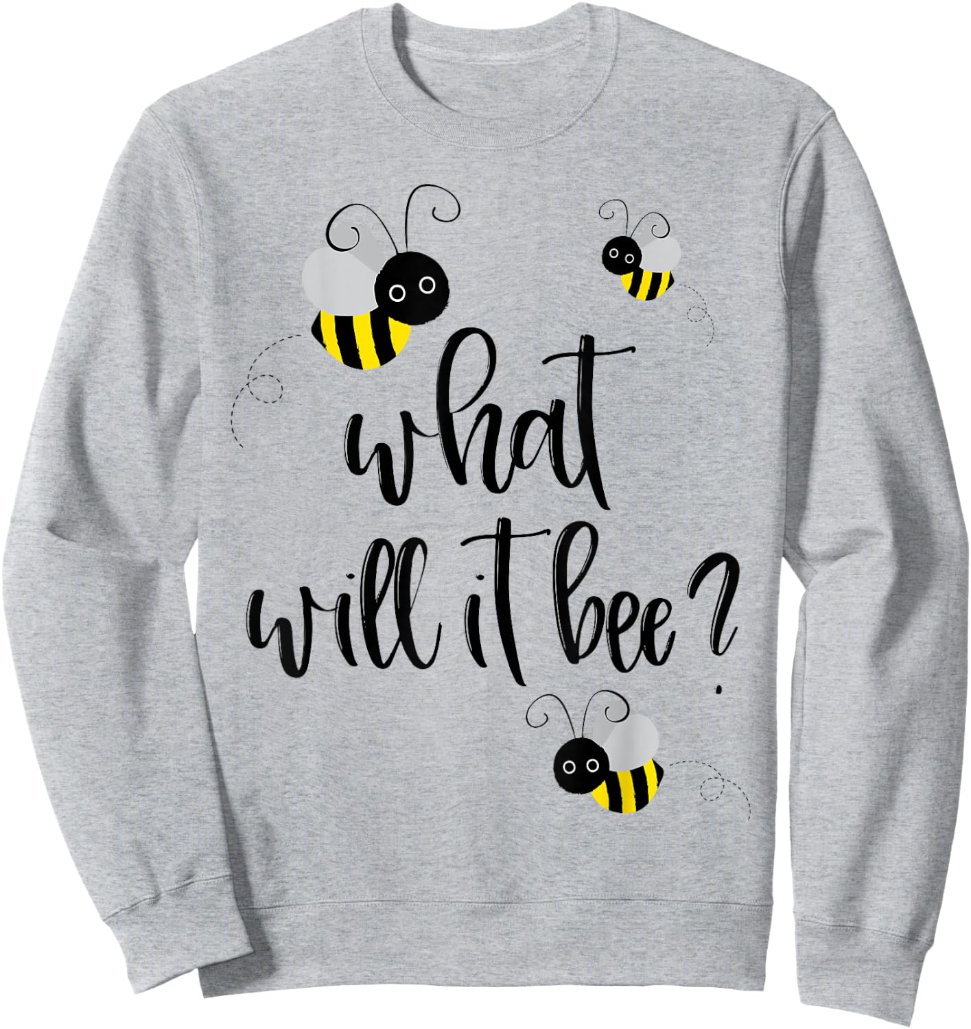 What Will It Bee Shirt Gender Reveal He or She Boy Girl Sweatshirt - Sweatshirt | Ash