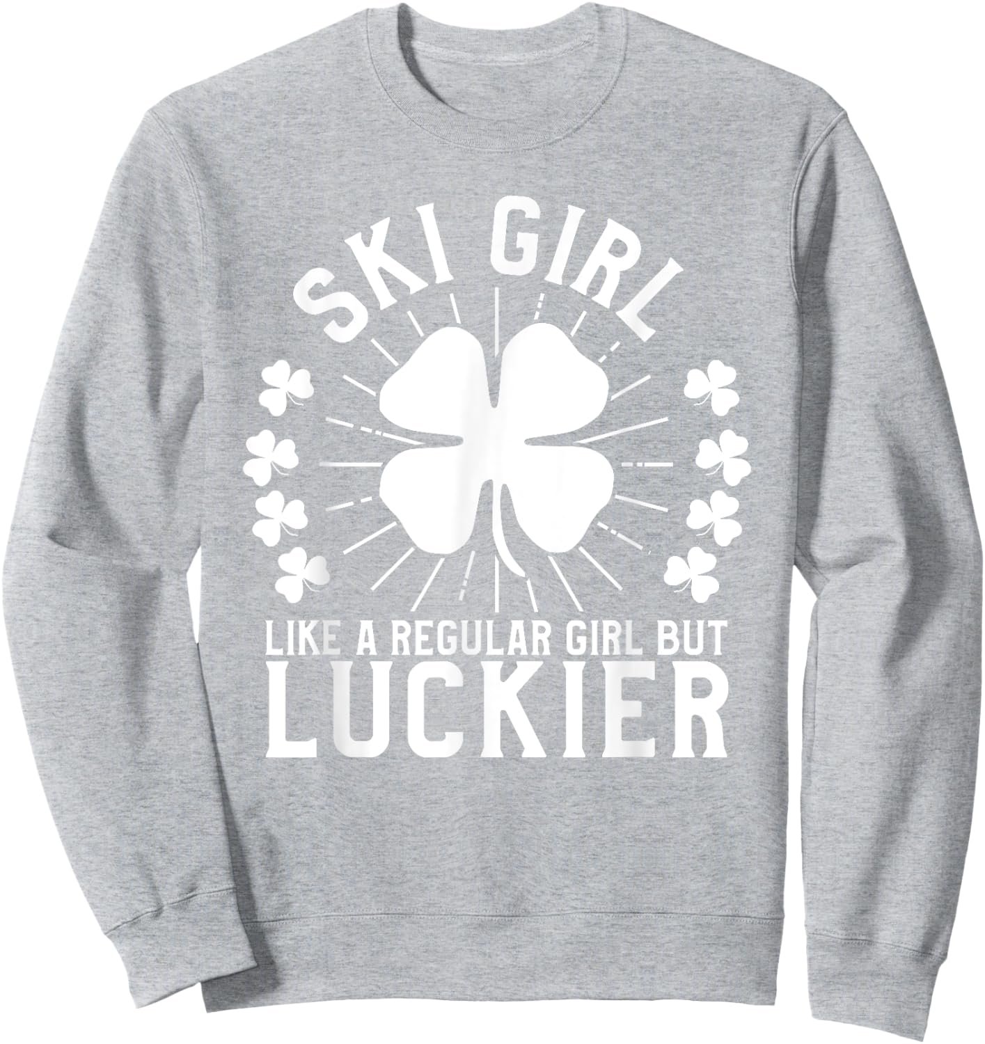 St Patrick's Day Ski Girl Skier Skiing Gift Sweatshirt - Sweatshirt | Ash