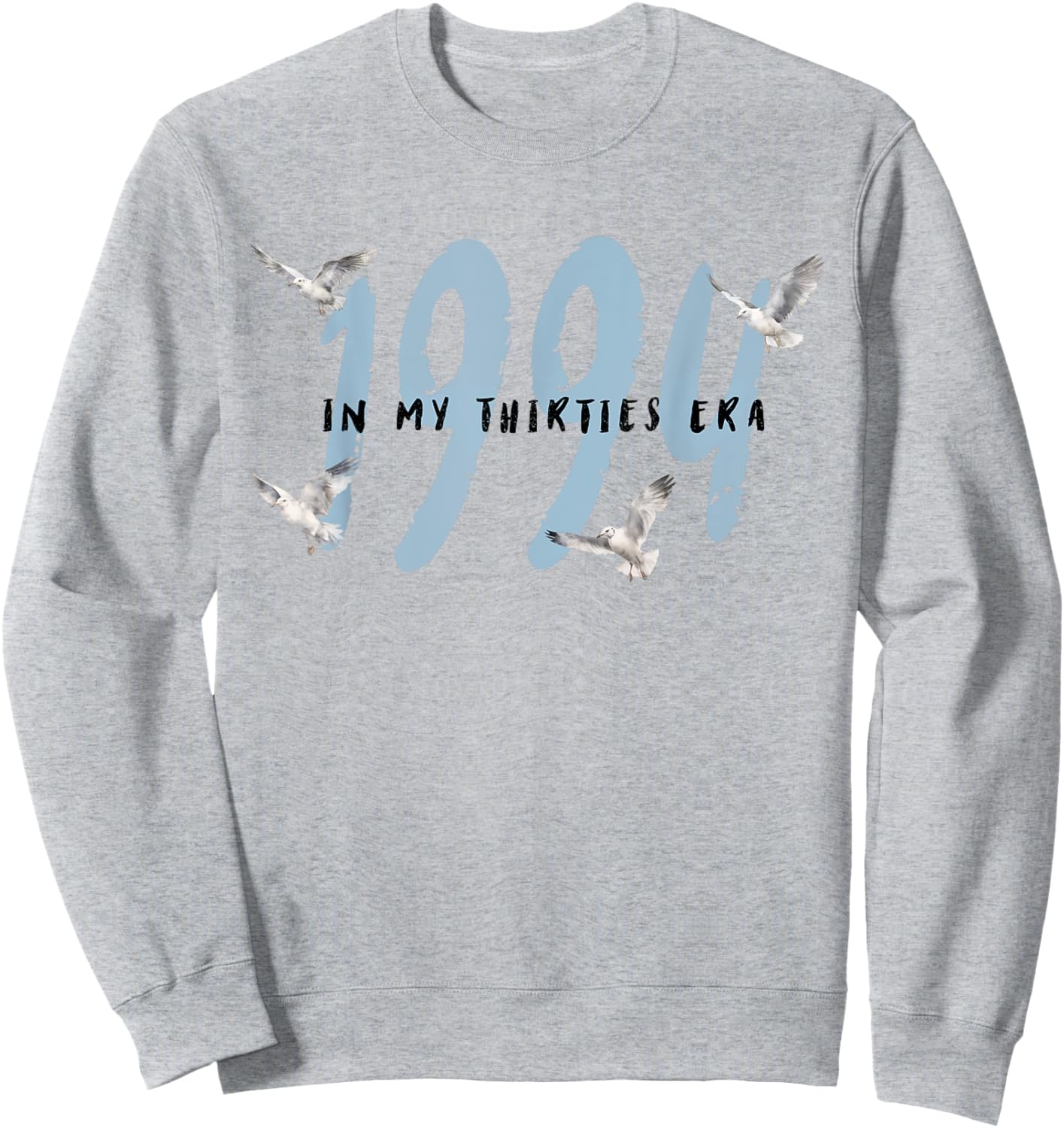 In My Thirties Era Happy 30s Birthday Retro Groovy Men Women Sweatshirt - Sweatshirt | Ash