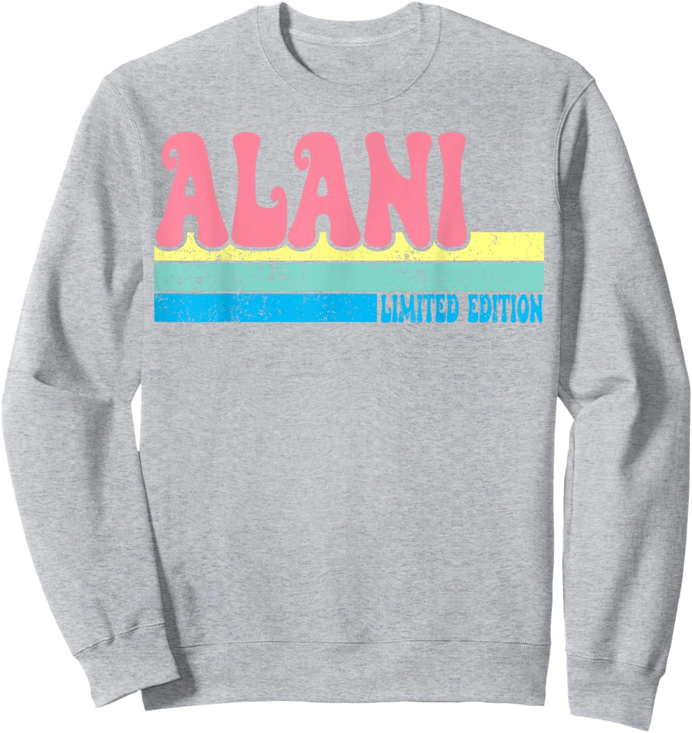 ALANI Name Personalized Cute Idea Groovy Women ALANI Sweatshirt - Sweatshirt | Ash