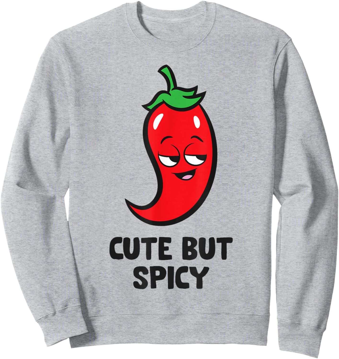 Cute But Spicy Cute Red Chili Sweatshirt - Sweatshirt | Ash