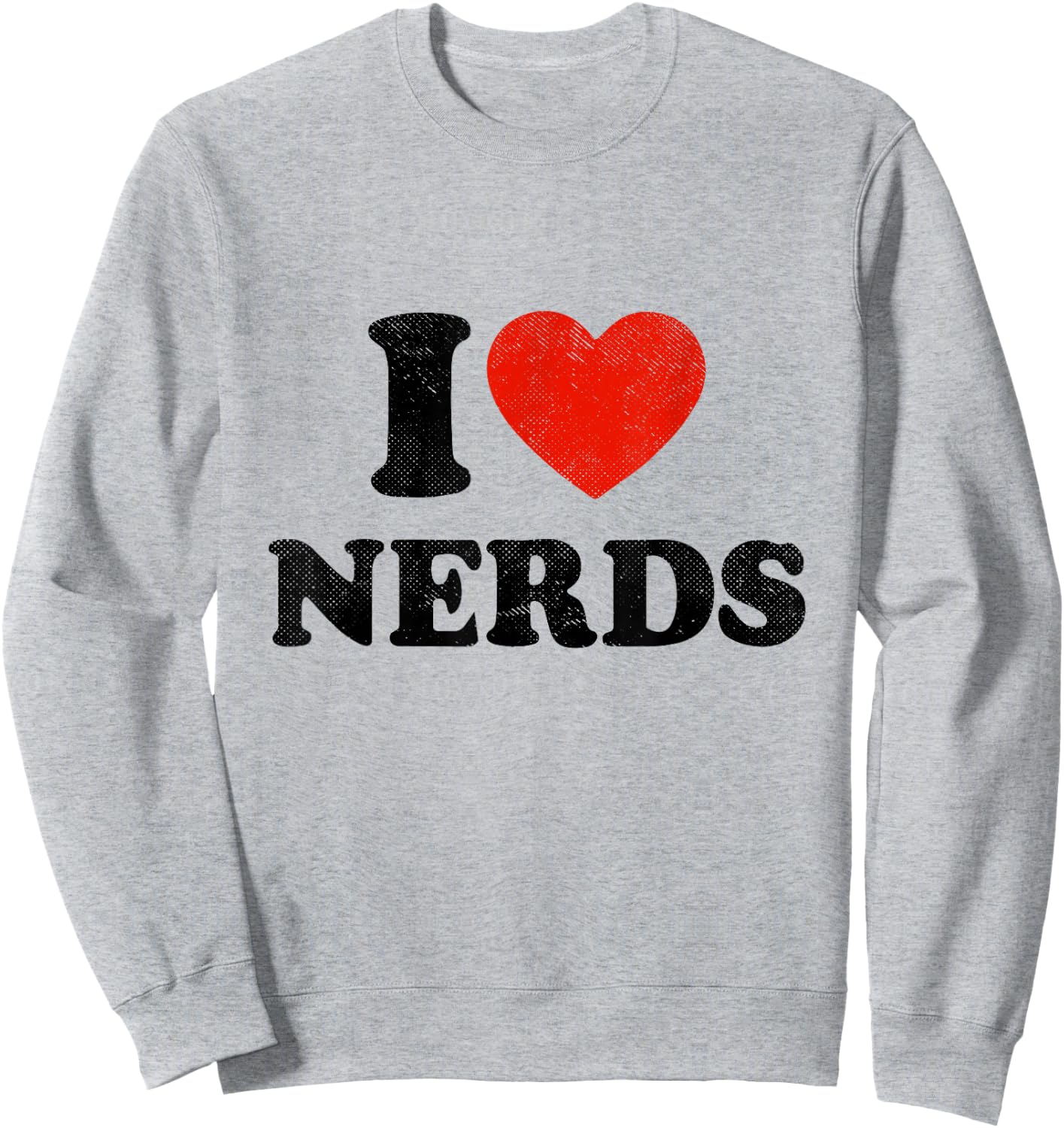 I Love Nerds Outfit Girls I Heart Nerds Sweatshirt - Sweatshirt | Ash