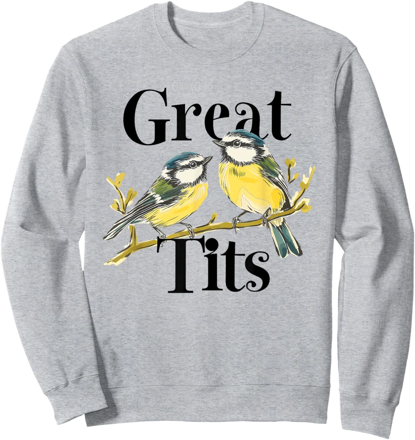 Great Tits Funny Ornithology Bird Great Tit English Sweatshirt - Sweatshirt | Ash