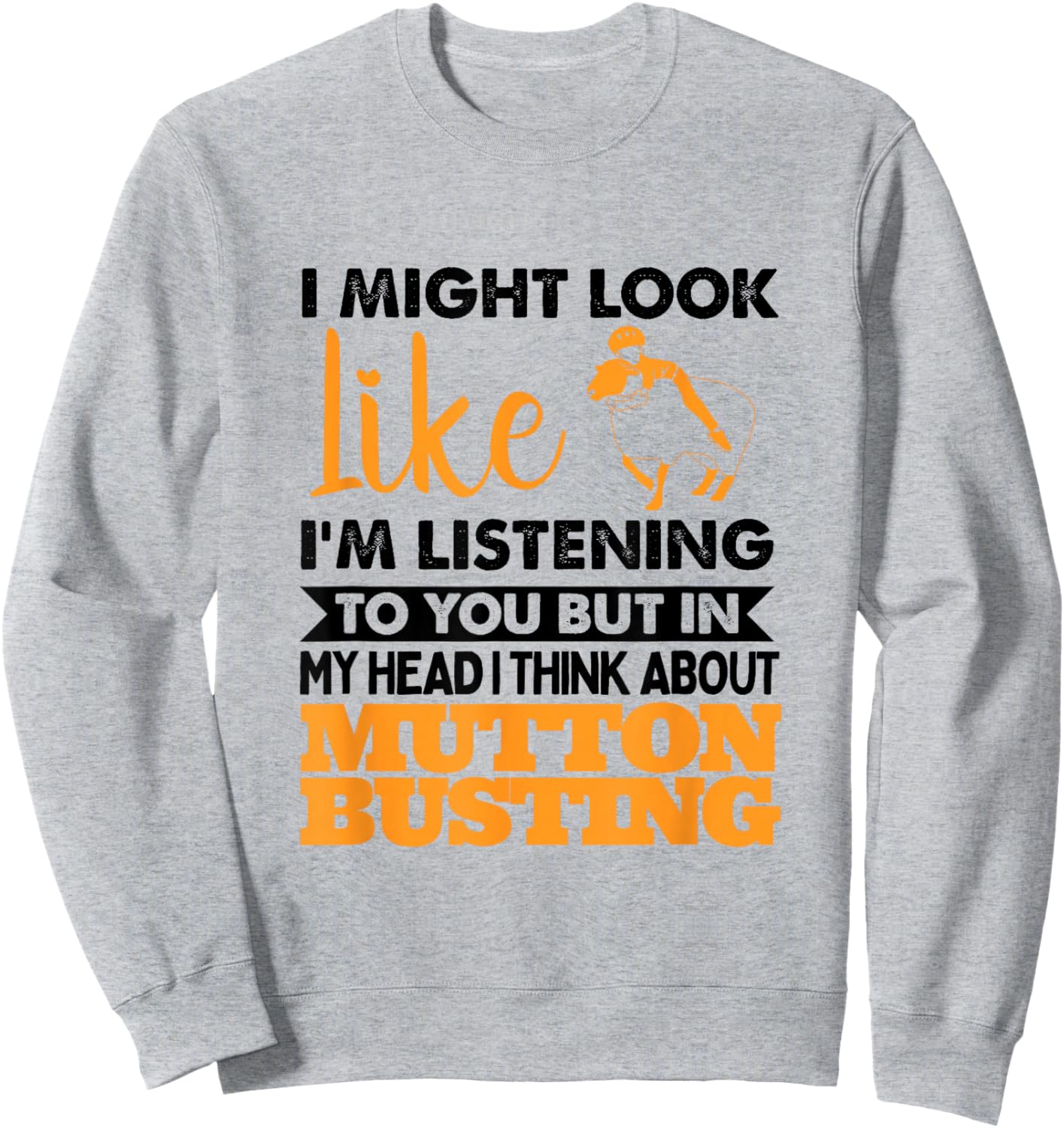 Mutton Busting Shirt Boys Kids Rodeo Mutton Buster Sweatshirt - Sweatshirt | Ash