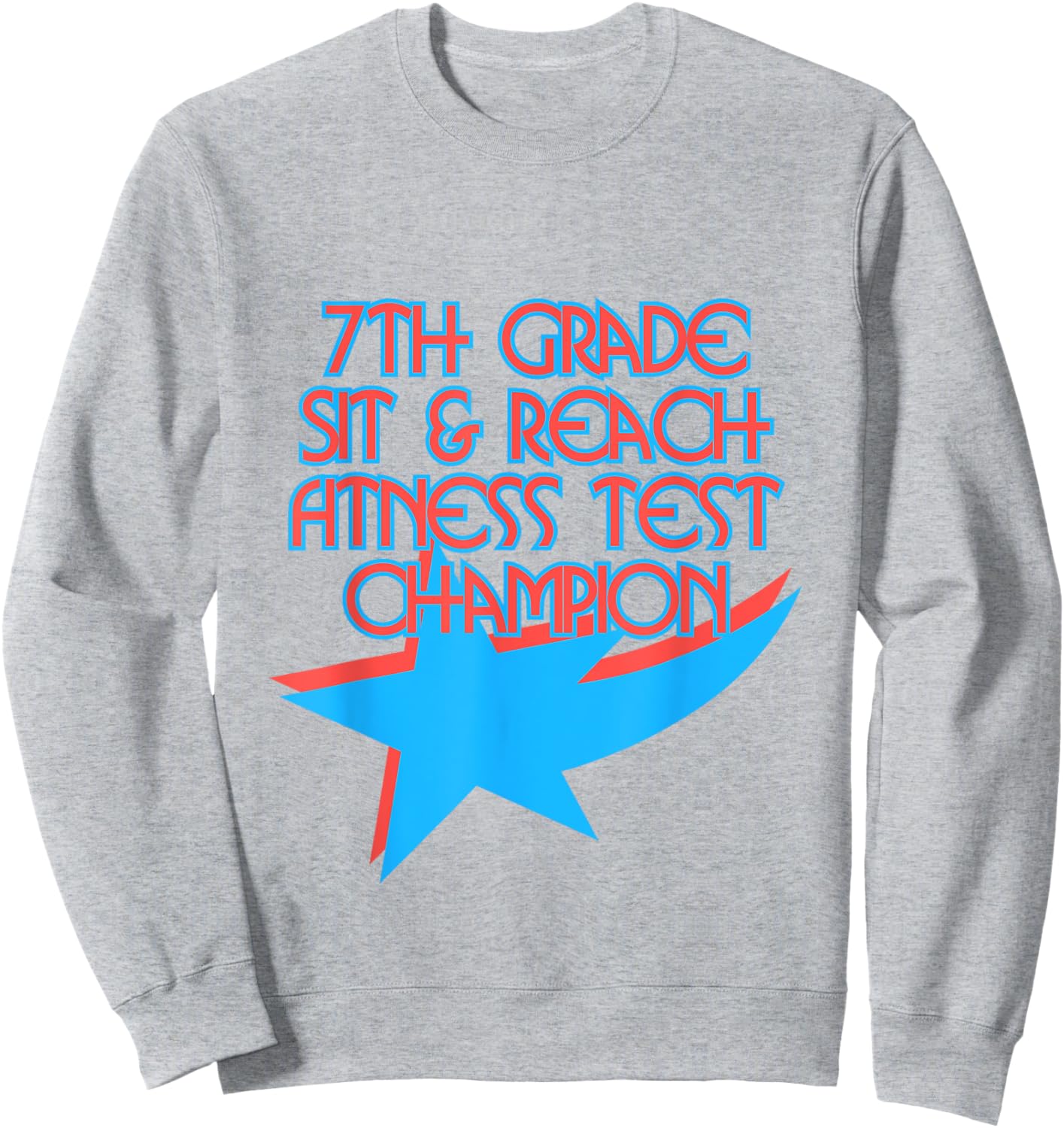 Retro Sit and Reach Fitness Test Champion 90s Nostalgia Sweatshirt - Sweatshirt | Ash