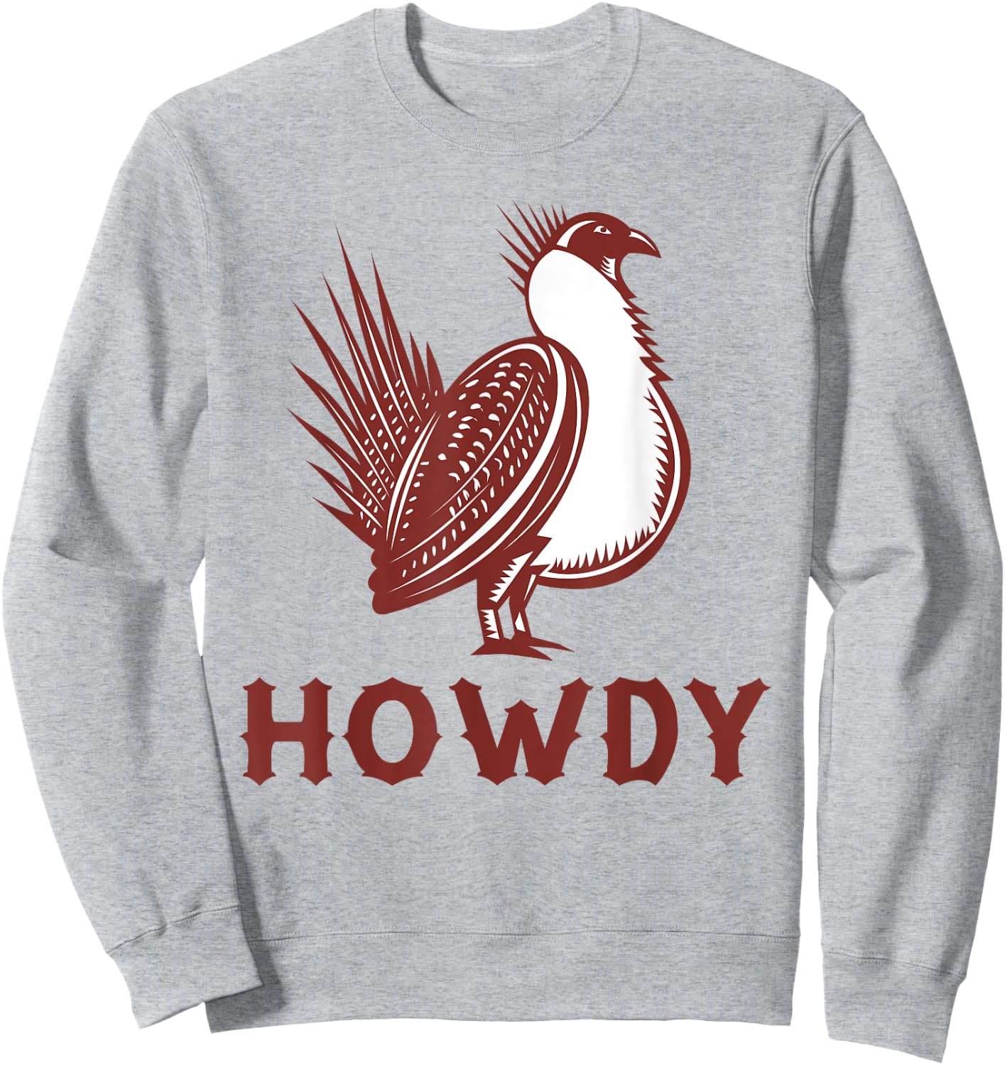 Sage Grouse Howdy Cowboy Western Bird Country Cowgirl Sweatshirt - Sweatshirt | Ash