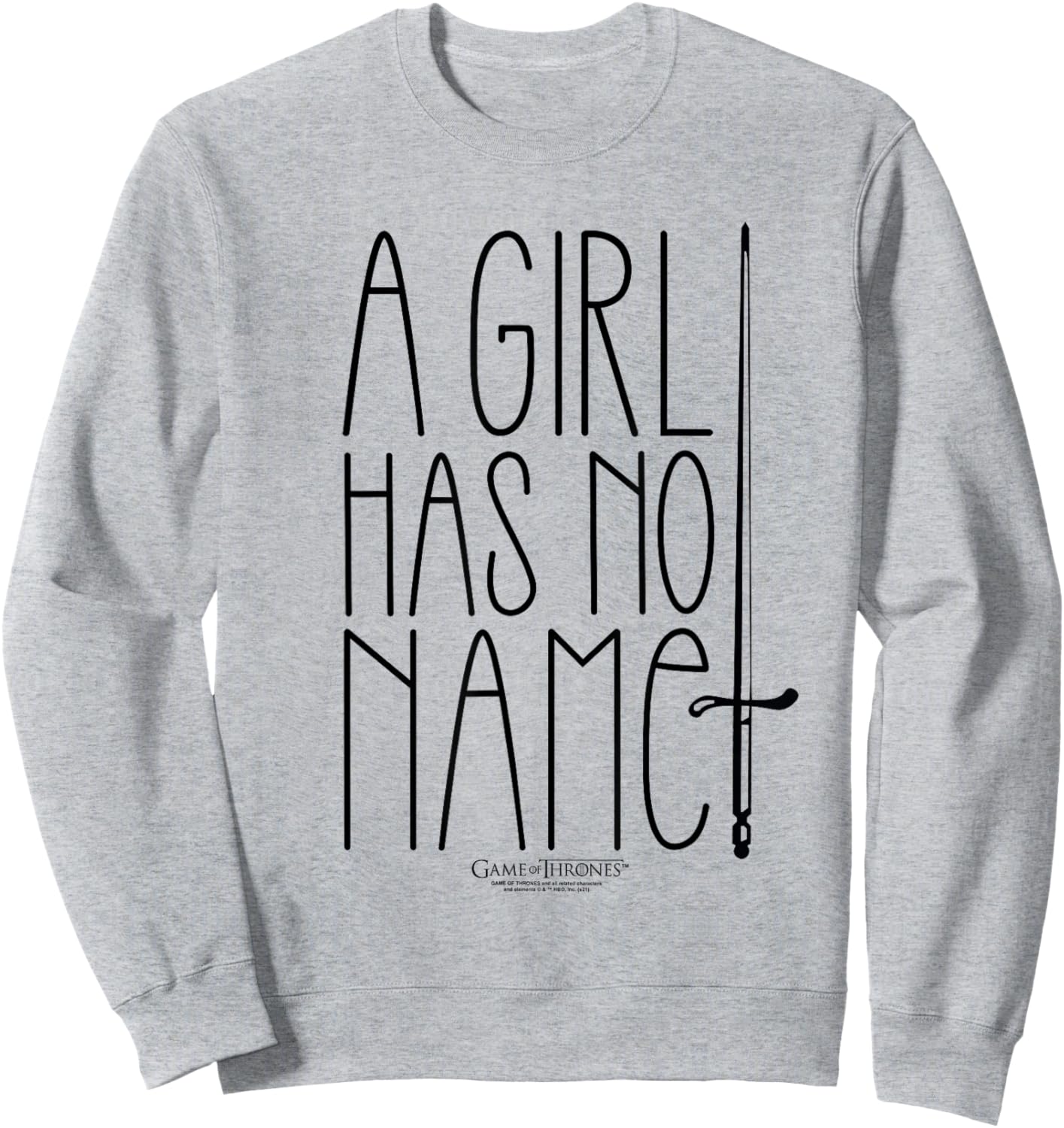 Game of Thrones A Girl Has No Name Sweatshirt - Sweatshirt | Ash