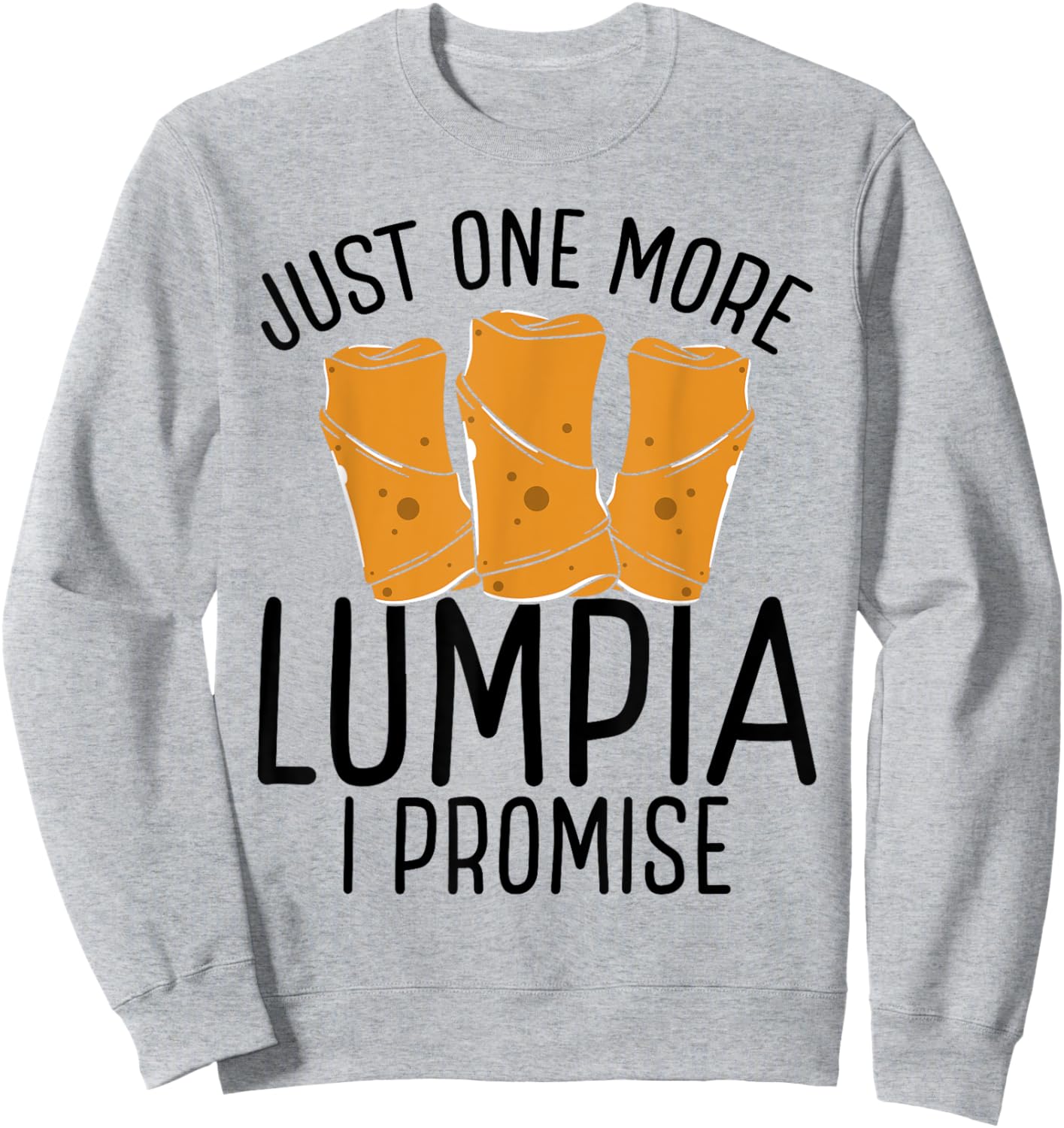 Lumpia Wrappers Manila Philipino Snack Filipina Food Sweatshirt - Sweatshirt | Ash