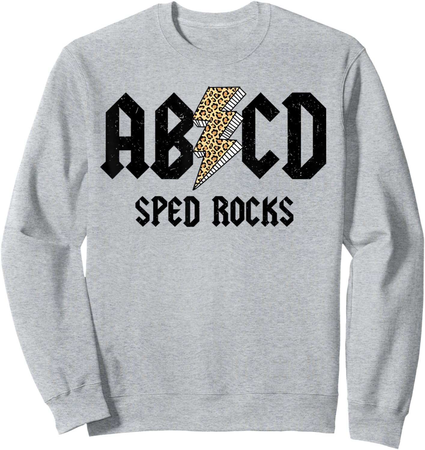 SPED Rocks ABCD Leopard Sped Teacher Educator Back to School Women Sweatshirt - Sweatshirt | Ash