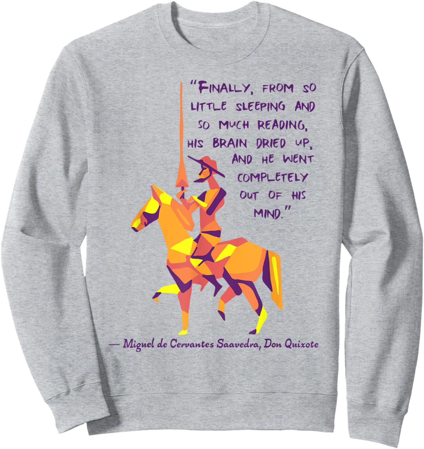 Don Quixote Quote Sweatshirt - Sweatshirt | Ash