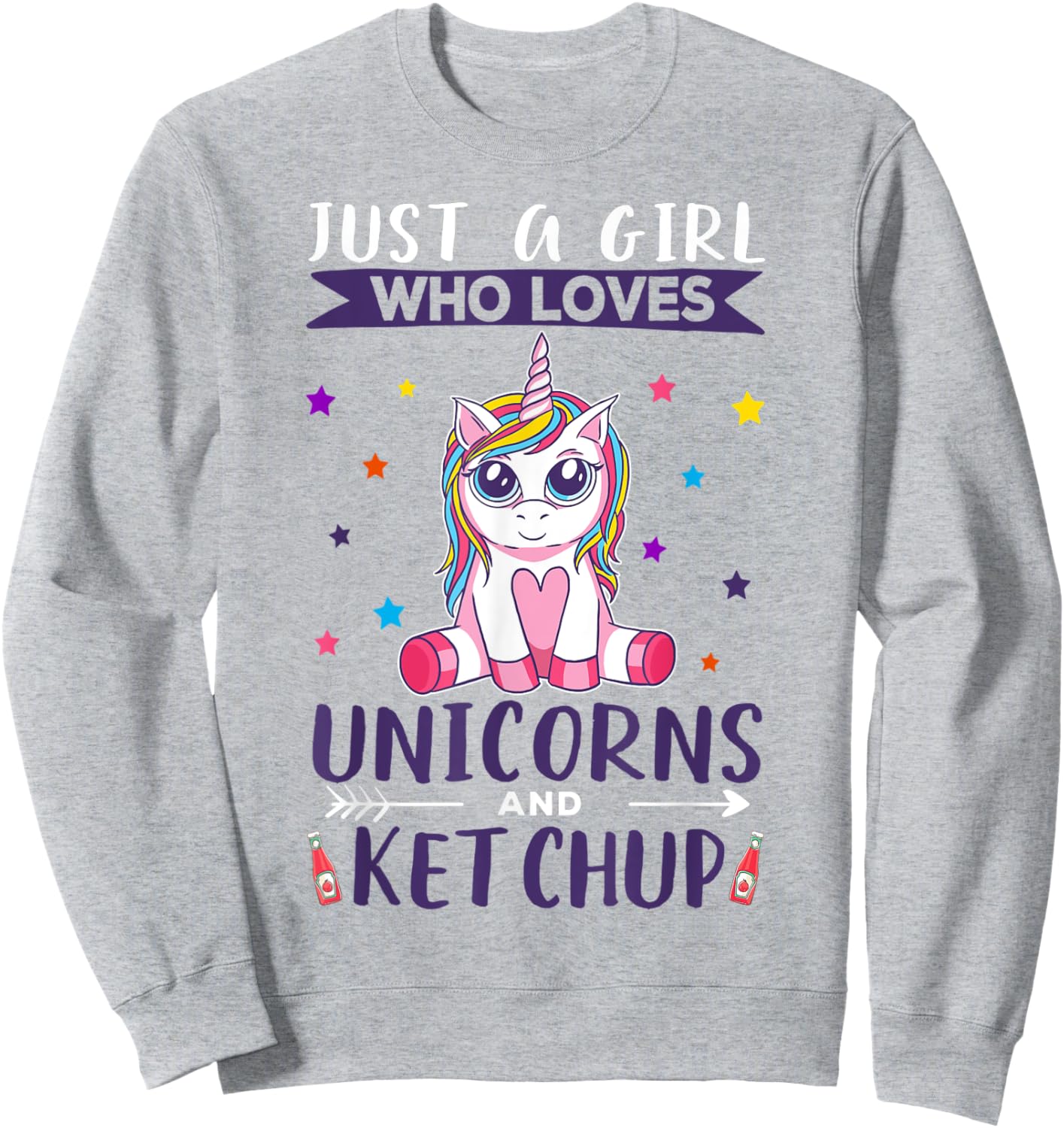 Just A Girl Who Loves Unicorns And Ketchup Unicorn Sweatshirt - Sweatshirt | Ash