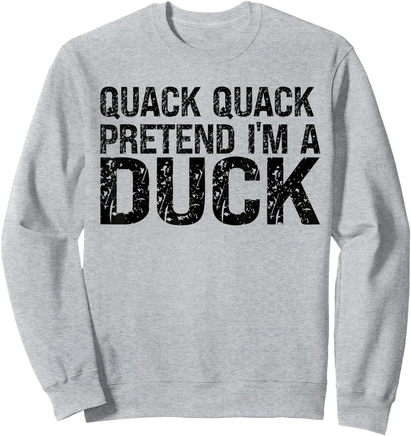 Pretend I'm A Duck Shirt Matching Kids Adult Duck Costume Sweatshirt - Sweatshirt | Ash