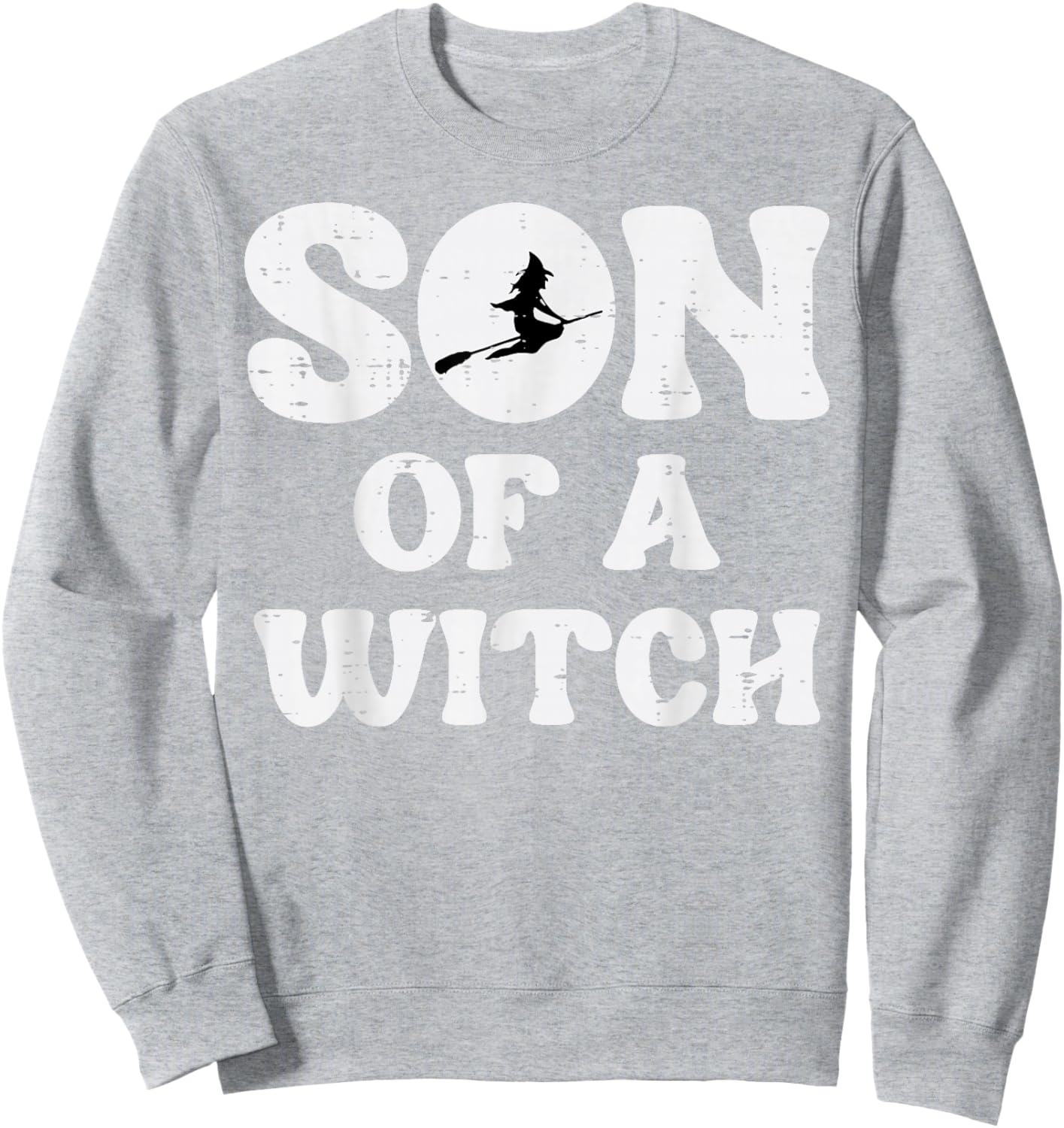 Halloween Son of A Witch Funny Costume Family Boys Kids Teen Sweatshirt - Sweatshirt | Ash