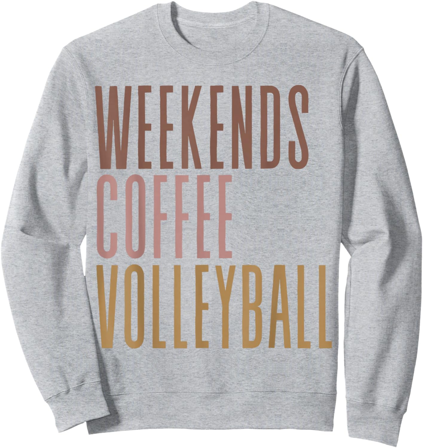 Weekend Coffee Volleyball Sweatshirt - Sweatshirt | Ash