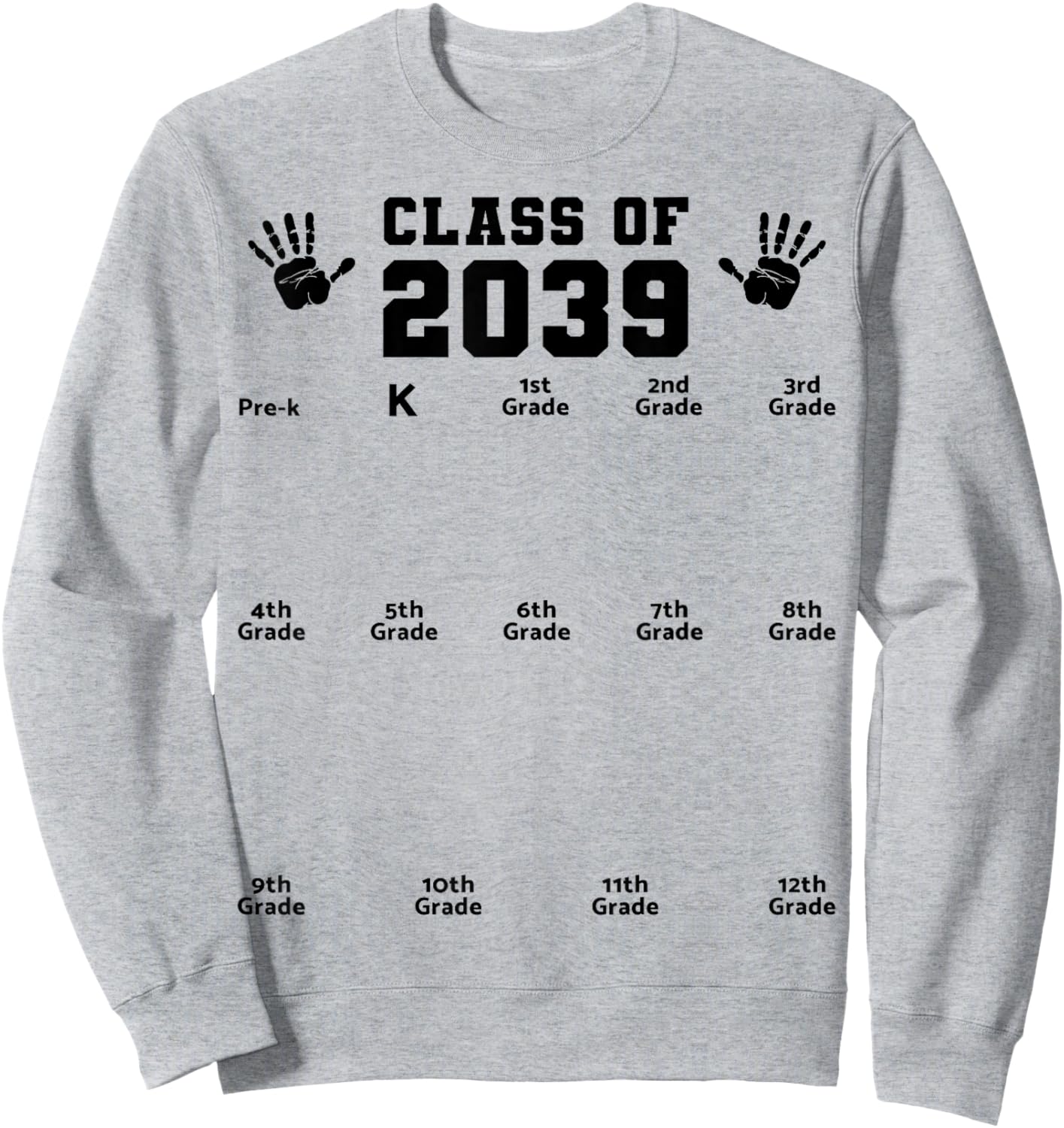 Class of 2039 Handprint Shirt Grow with Me Pre-k Graduation Sweatshirt - Sweatshirt | Ash