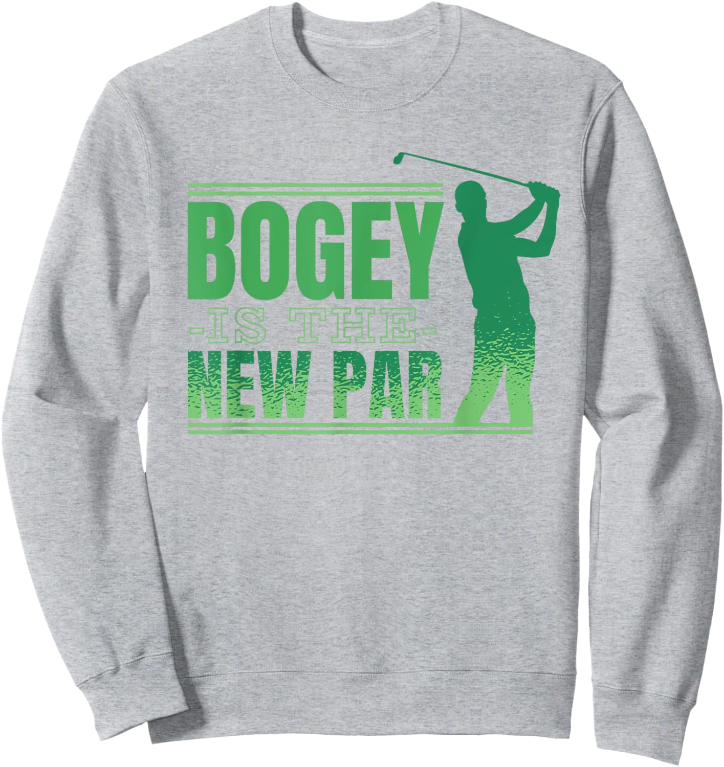 Golf Life Bogey Is New Par Summer Golfing Vacation Golfer Men Sweatshirt - Sweatshirt | Ash