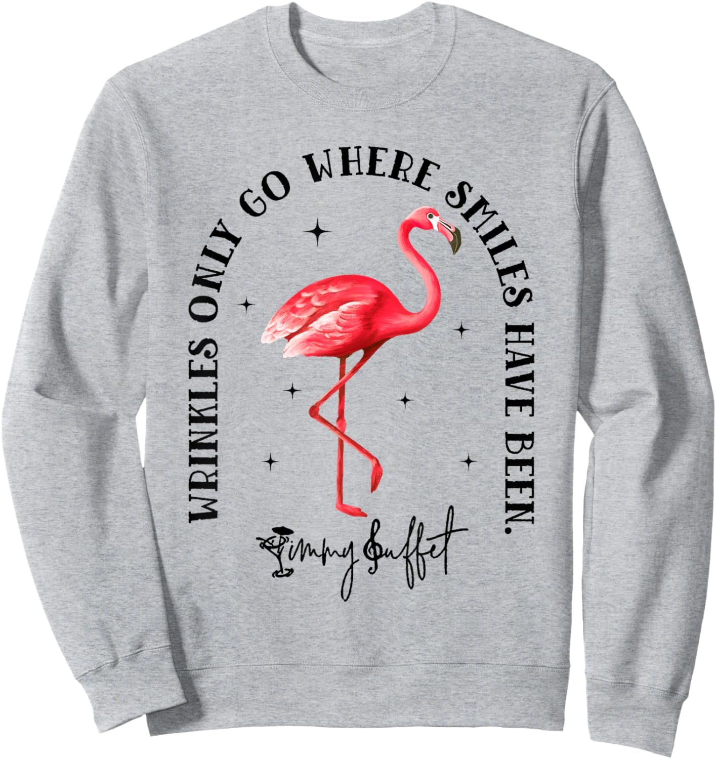 Wrinkles Only Go Where Smiles Have Been Flamingo Sweatshirt - Sweatshirt | Ash