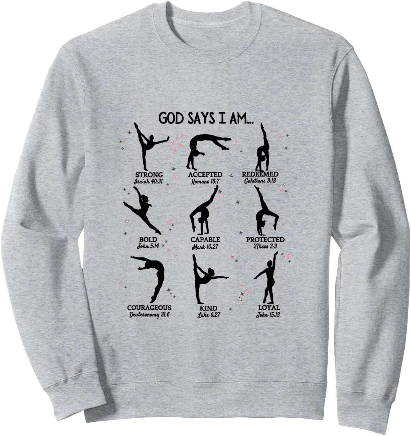 Gymnastics God Says I Am Bible Verse Gymnast Christian Jesus Sweatshirt - Sweatshirt | Ash