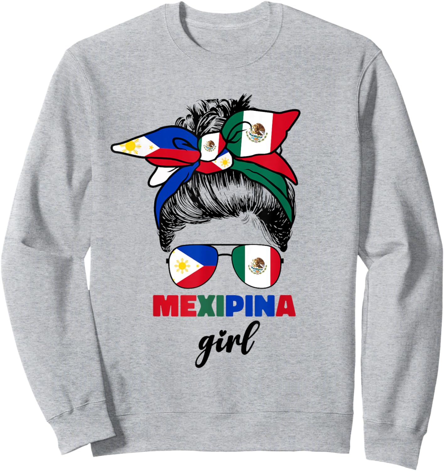 Mexipina Girl Half Mexican And Filipino Mexico Flag Women Sweatshirt - Sweatshirt | Ash