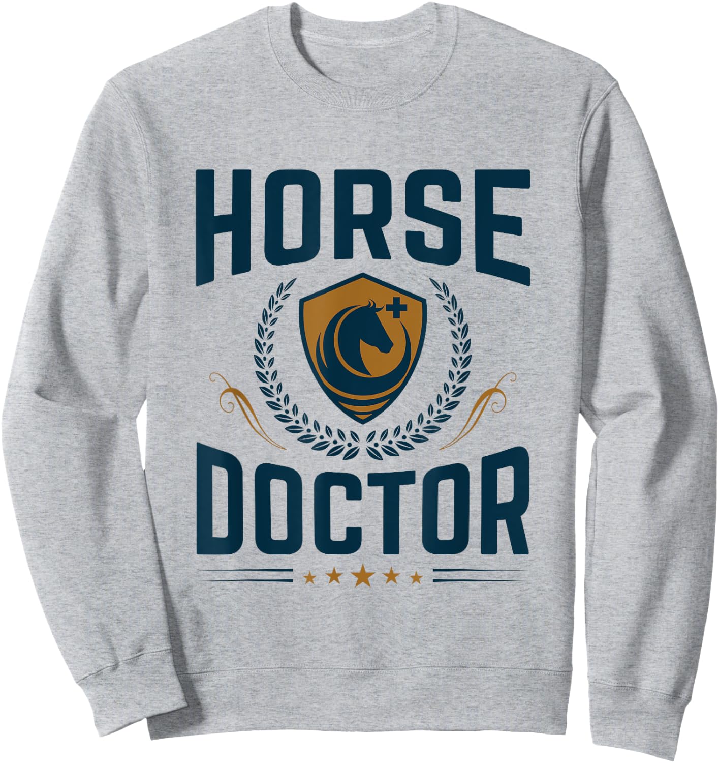 Horse Vet - Equine Veterinarian Gifts - Horse Doctor Sweatshirt - Sweatshirt | Ash
