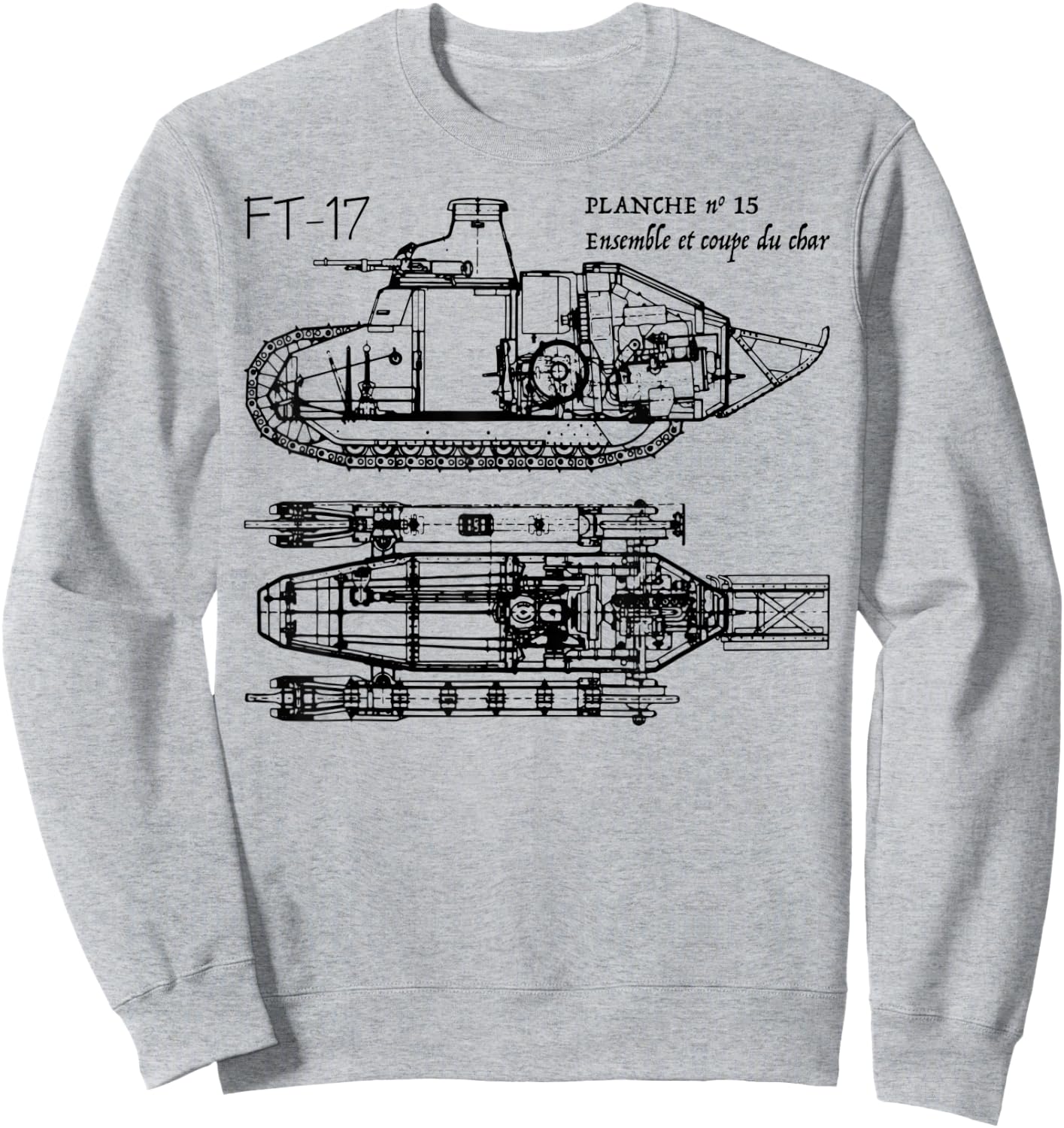 FT-17 French Light Tank WW1 Blueprint Gift Sweatshirt - Sweatshirt | Ash