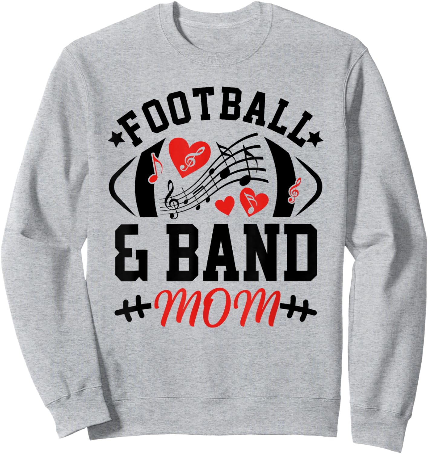 Football and Band Mom Cheer Band Marching Band Show Game Day Sweatshirt - Sweatshirt | Ash