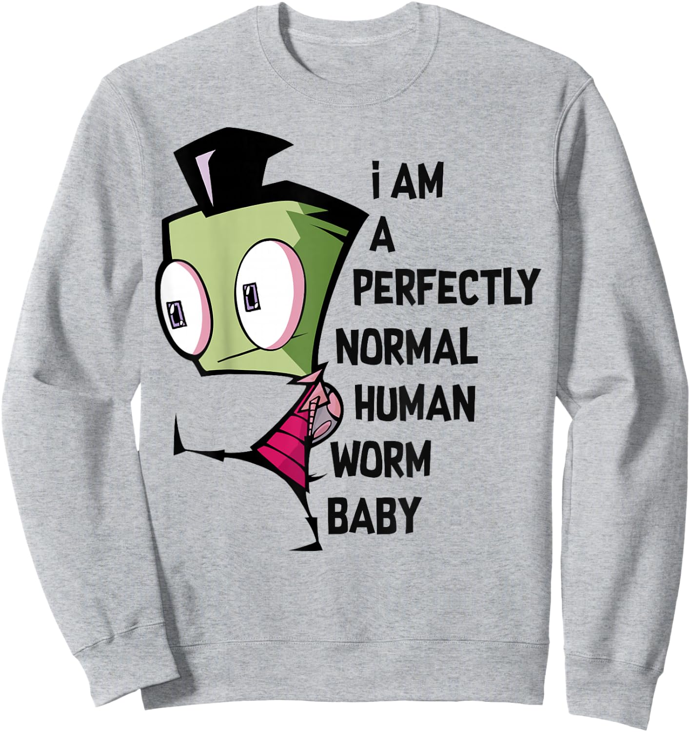 Invader Zim Perfectly Normal Human Text Sweatshirt - Sweatshirt | Ash
