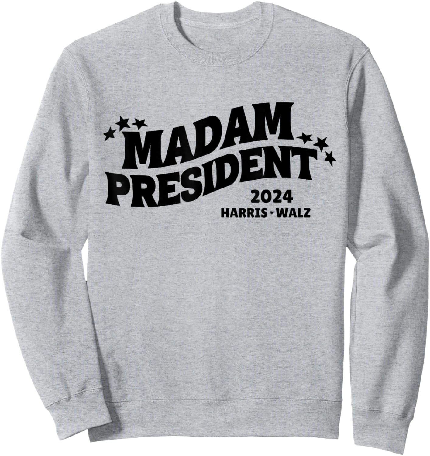 Dear Madam President 2024 Kamala Harris Tim Walz Waltz Sweatshirt - Sweatshirt | Ash